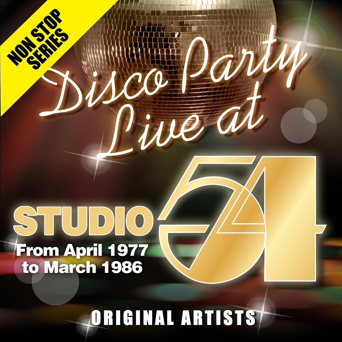 Постер альбома Non Stop Series: Disco Party at Studio 54 - From April 1977 to March 1986