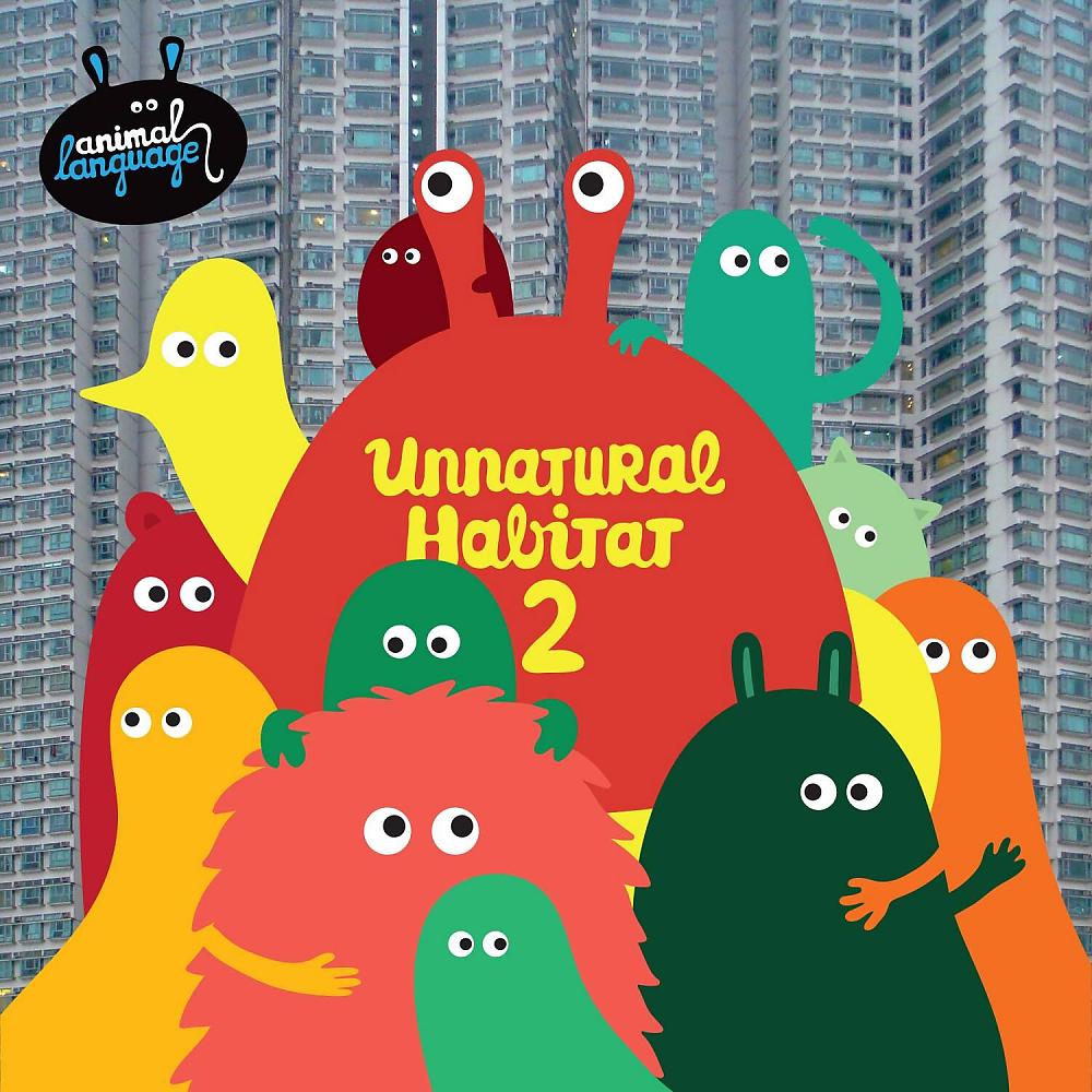 Постер альбома Unnatural Habitat 2