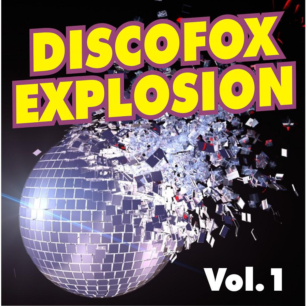 Постер альбома Discofox Explosion Vol. 1