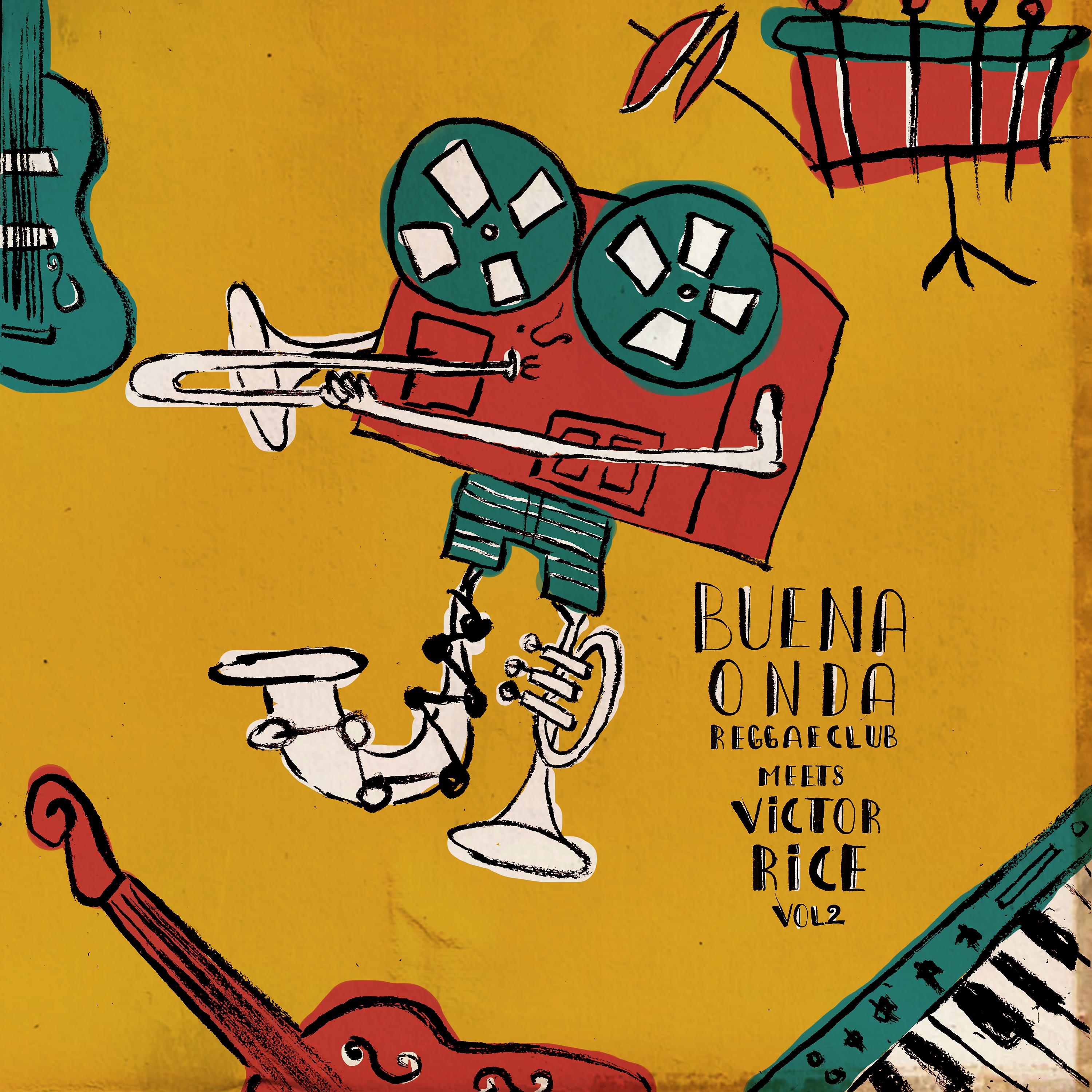 Постер альбома Buena Onda Reggae Club Meets Victor Rice Vol. 2