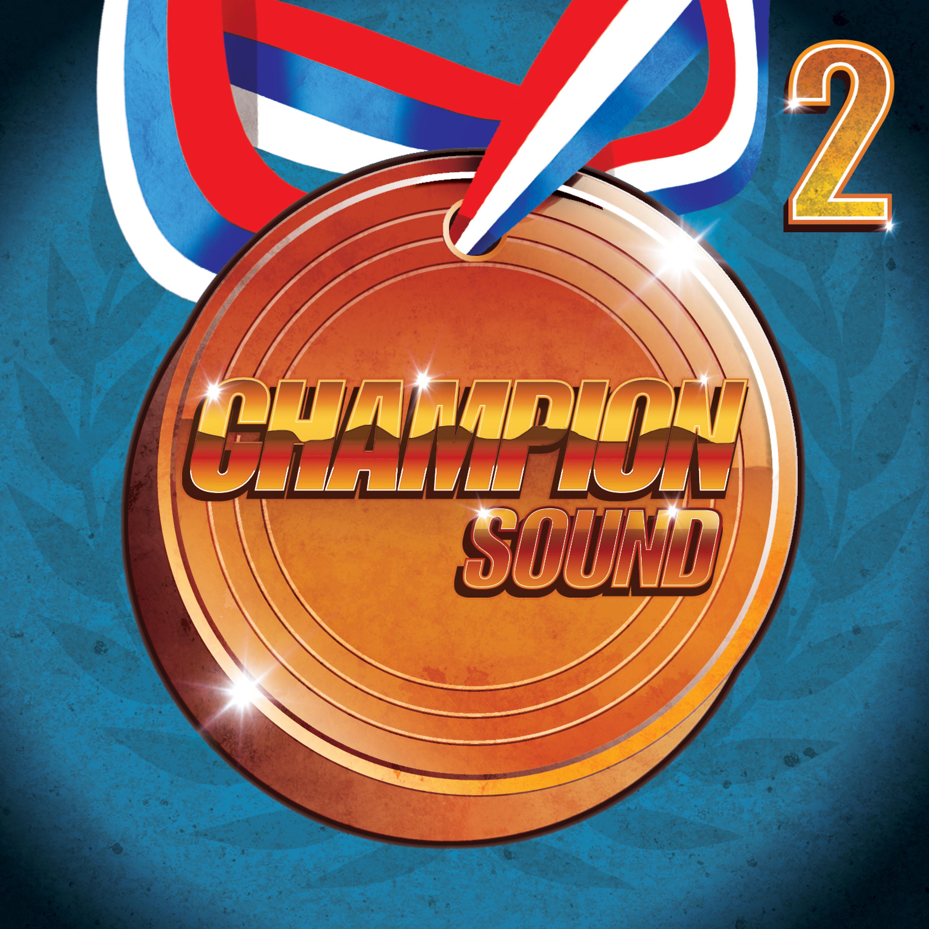 Постер альбома Champion Sound - Songs About Winning, Vol 2