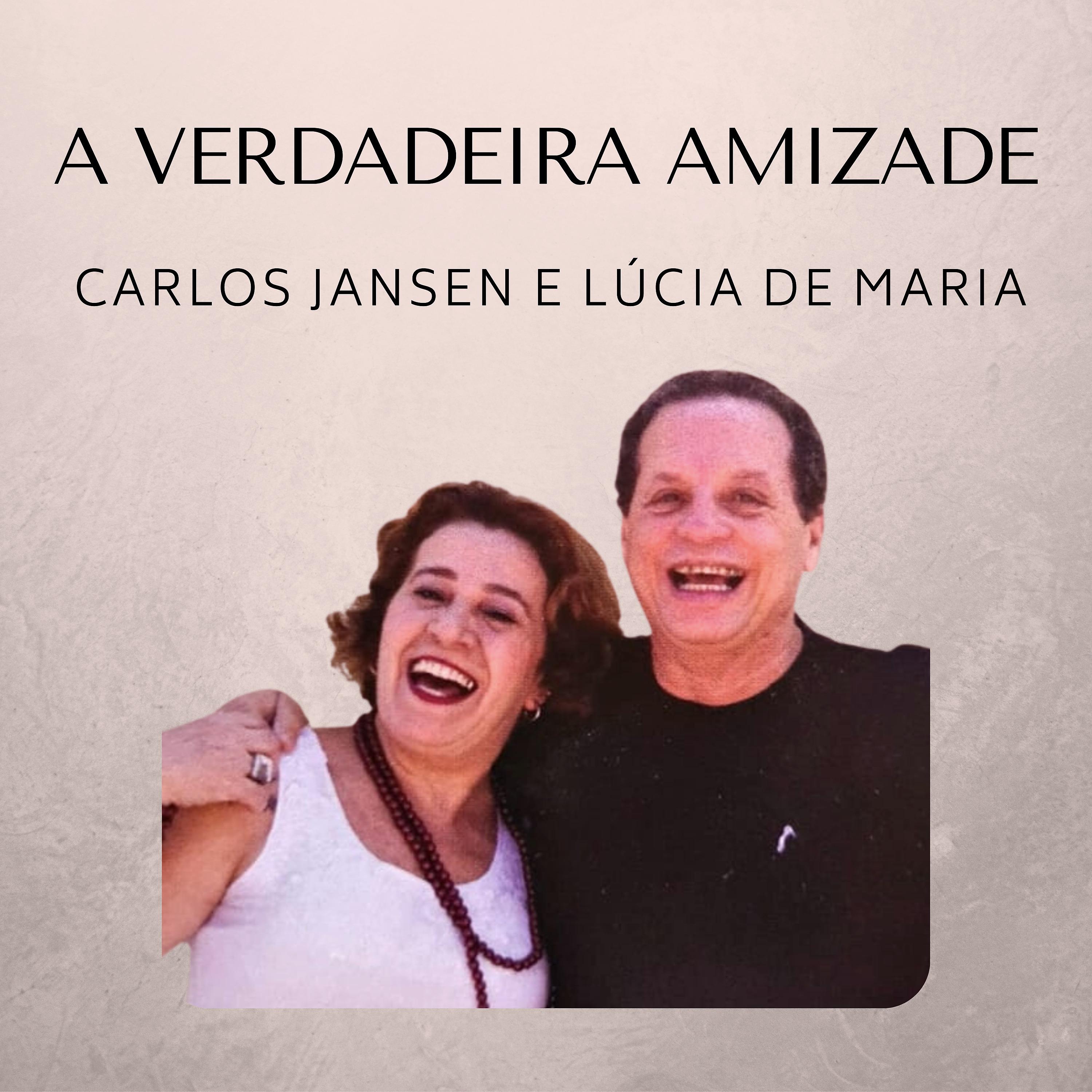 Постер альбома A Verdadeira Amizade