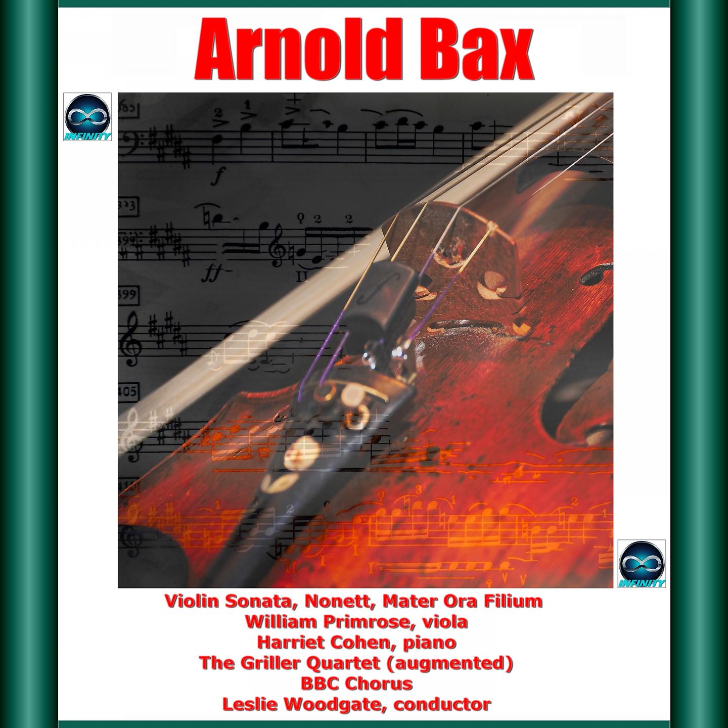Постер альбома Bax: Violin Sonata, Nonett, Mater Ora Filium