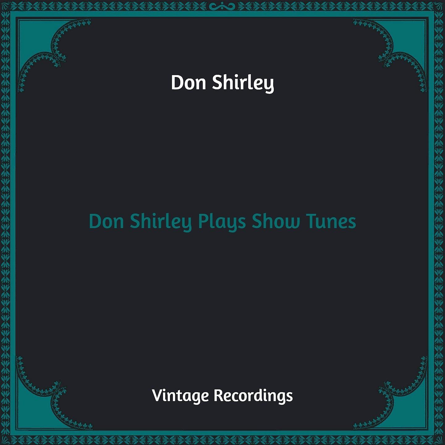 Постер альбома Don Shirley Plays Show Tunes