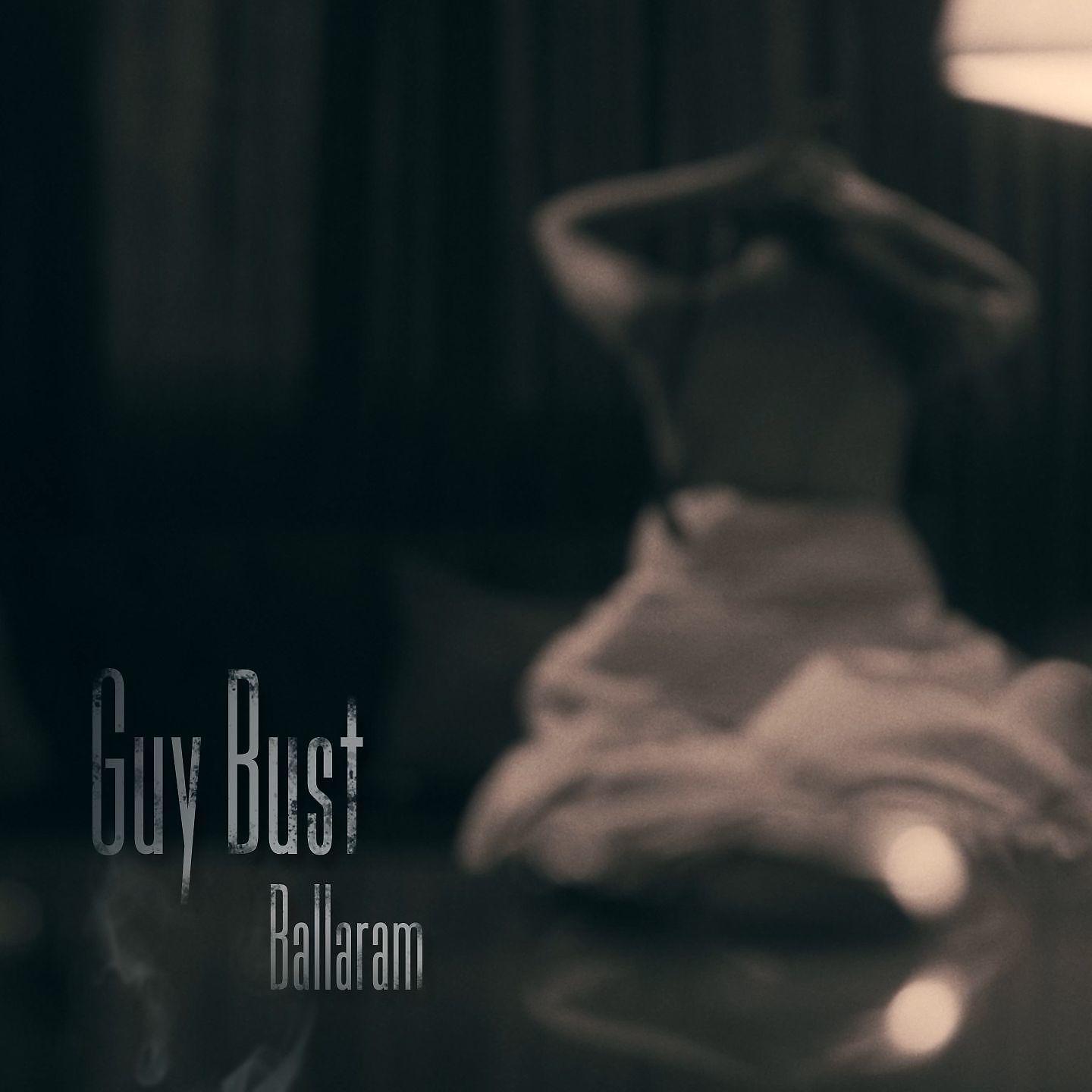 Постер альбома Guy Bust