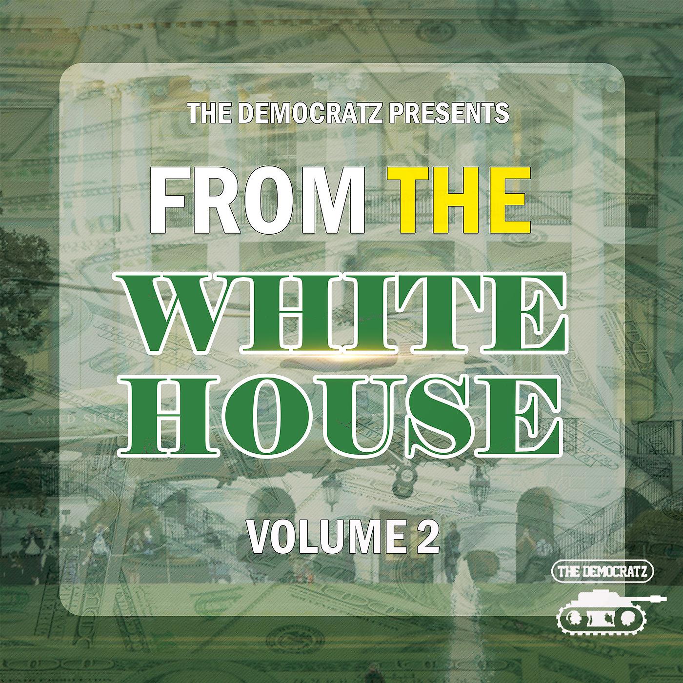 Постер альбома From the Whitehouse, Vol.2
