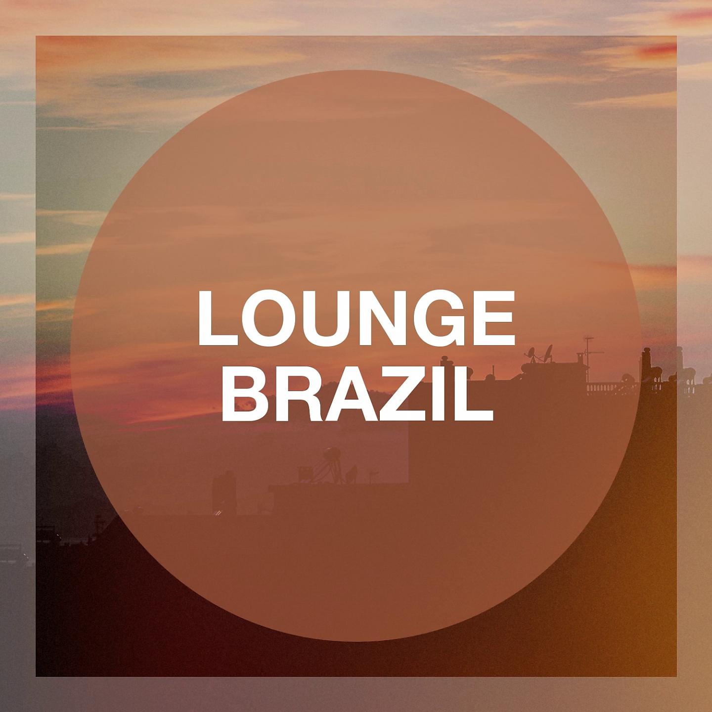 Постер альбома Lounge Brazil