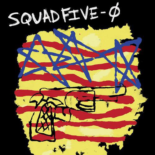 Постер альбома Squad Five-O