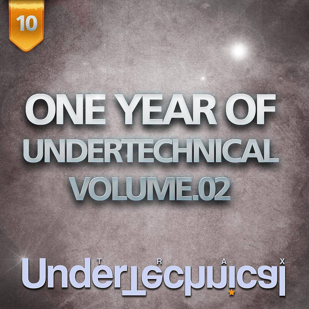 Постер альбома One Year Of Undertechnical - Volume.02