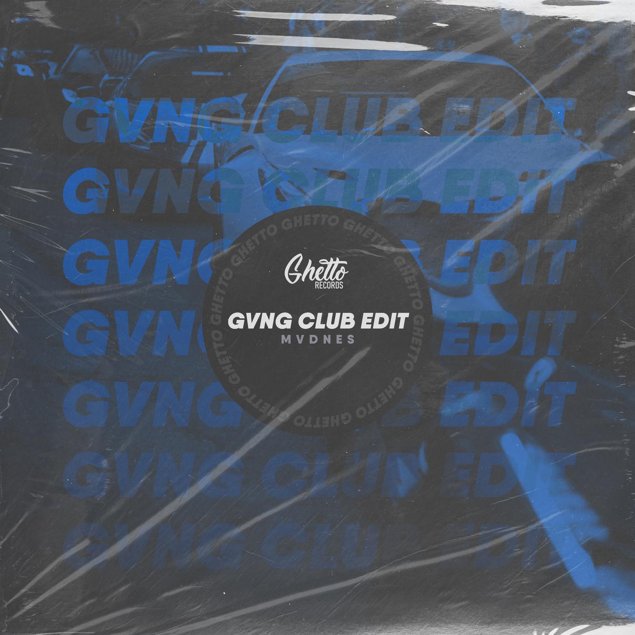 Постер альбома GVNG (Club Edit)