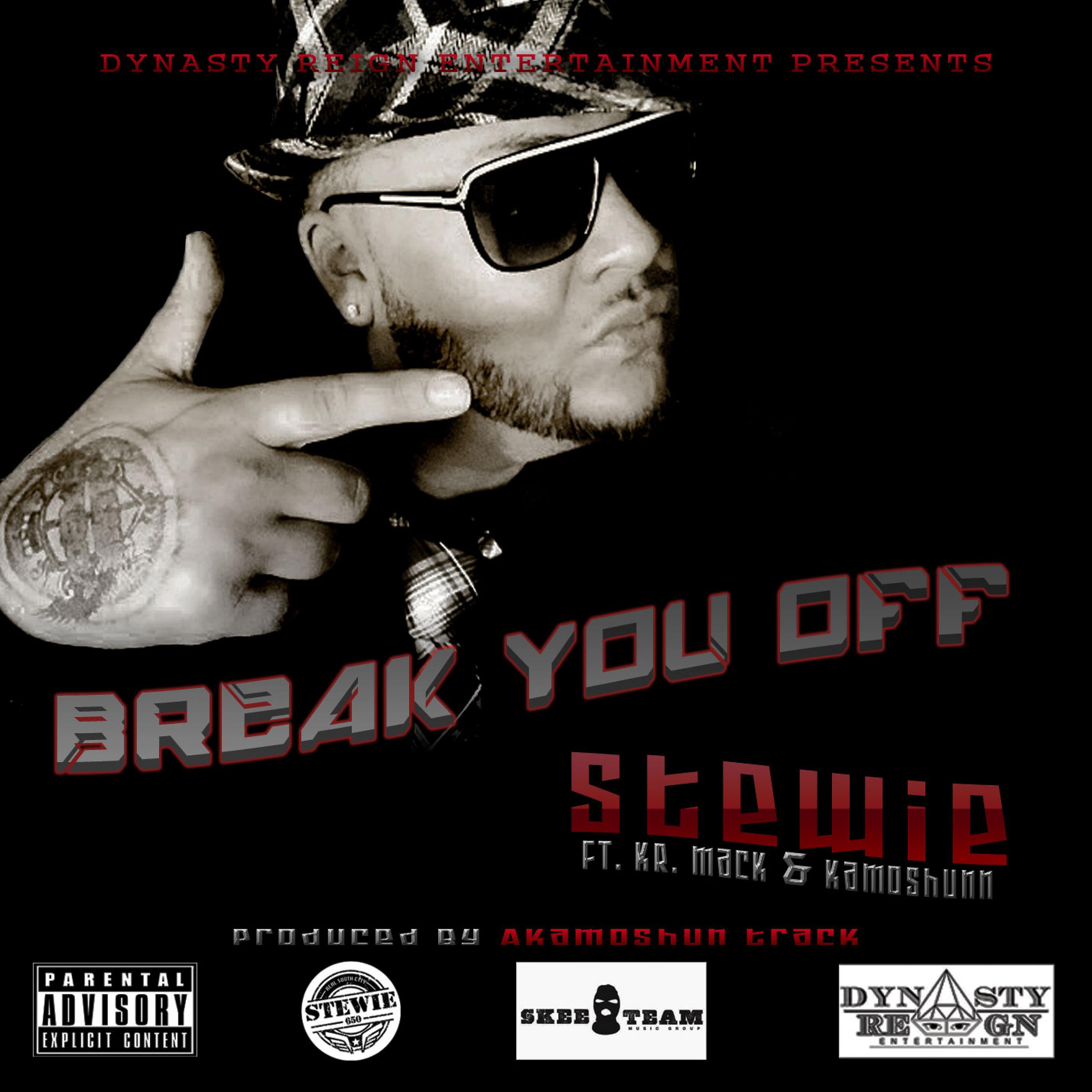 Постер альбома Break You Off (feat. Kr. Mack & Kamoshunn) - Single