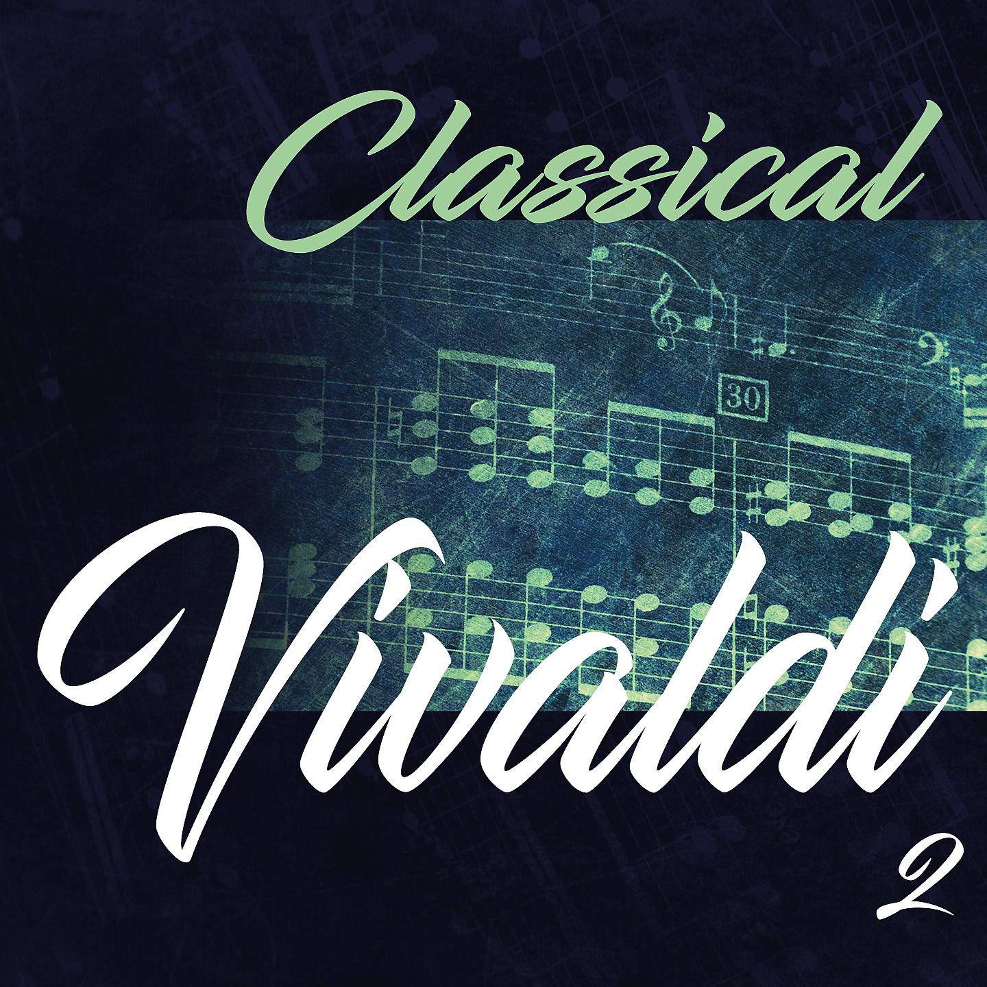 Постер альбома Classical Vivaldi 2
