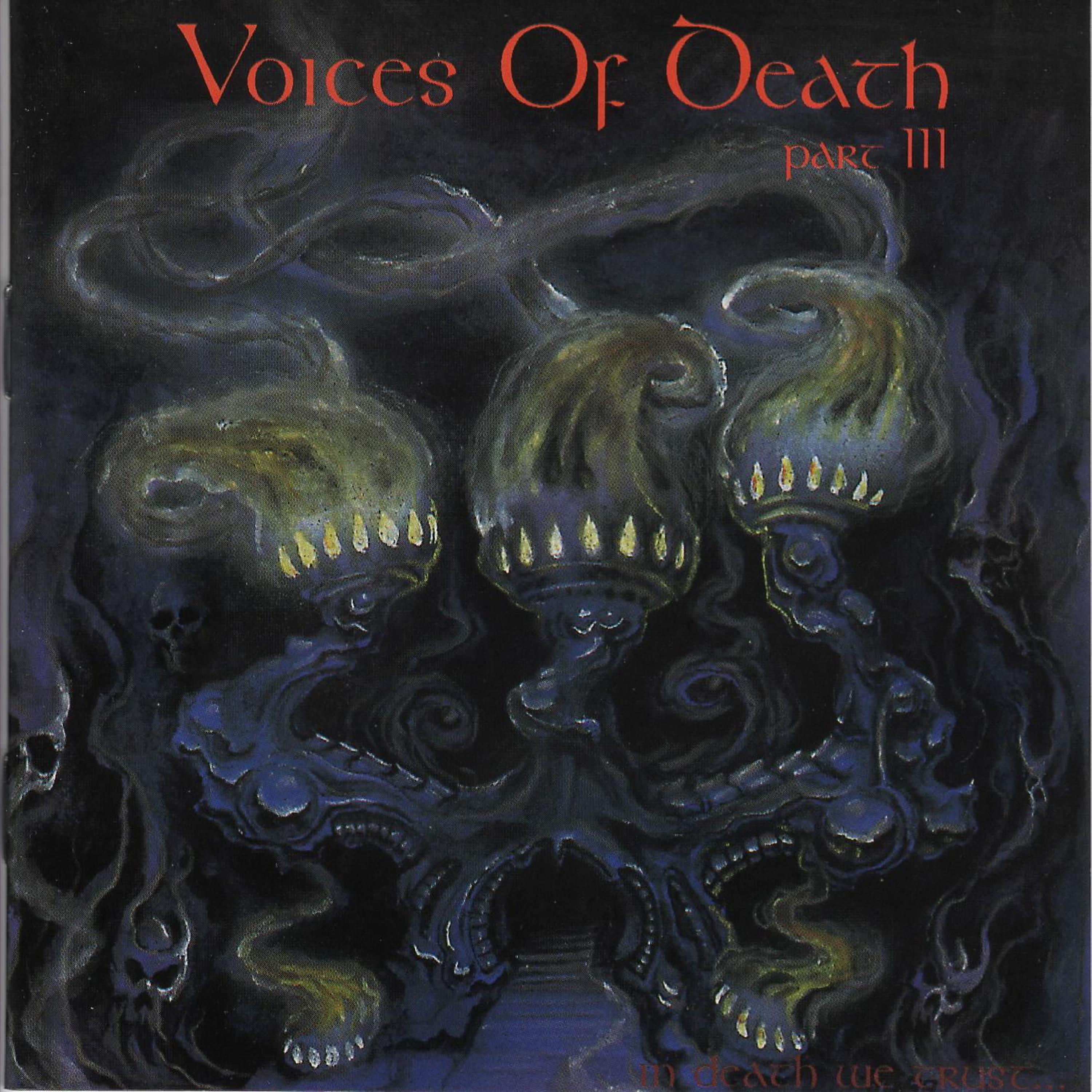 Постер альбома Voices of Death, Pt. 3