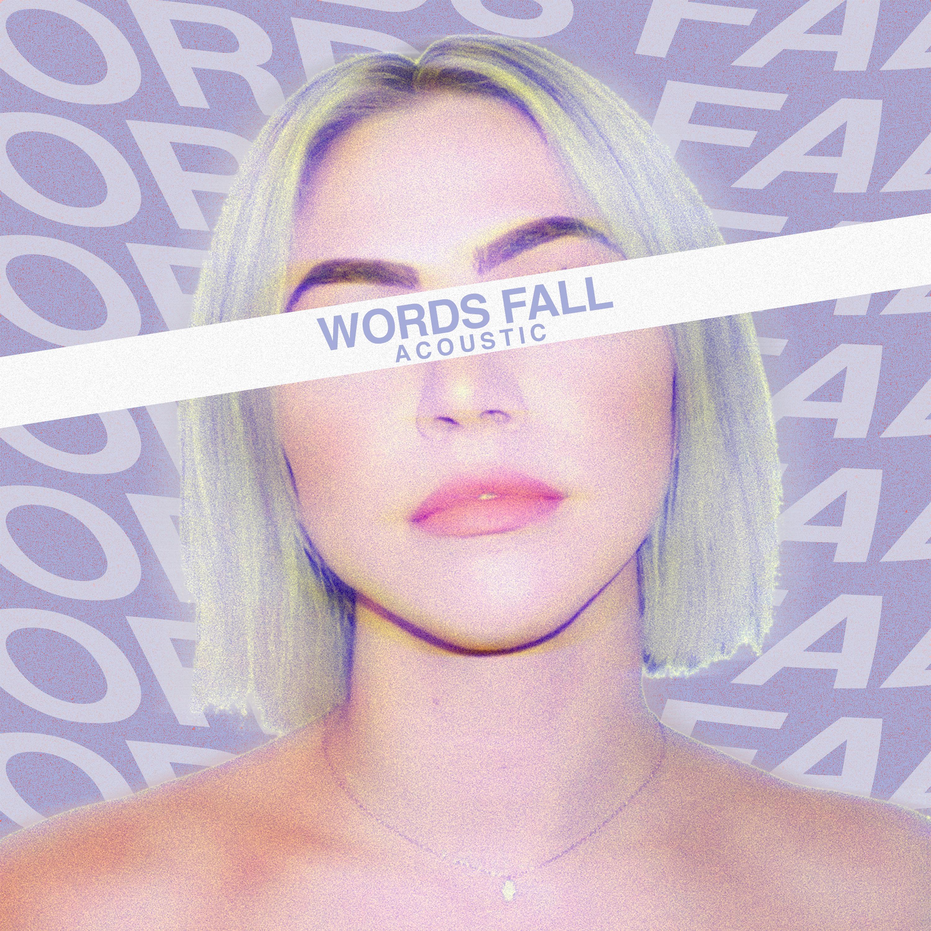 Постер альбома Words Fall Acoustic