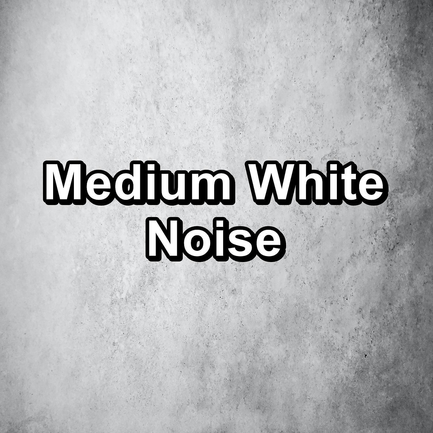 Постер альбома Medium White Noise