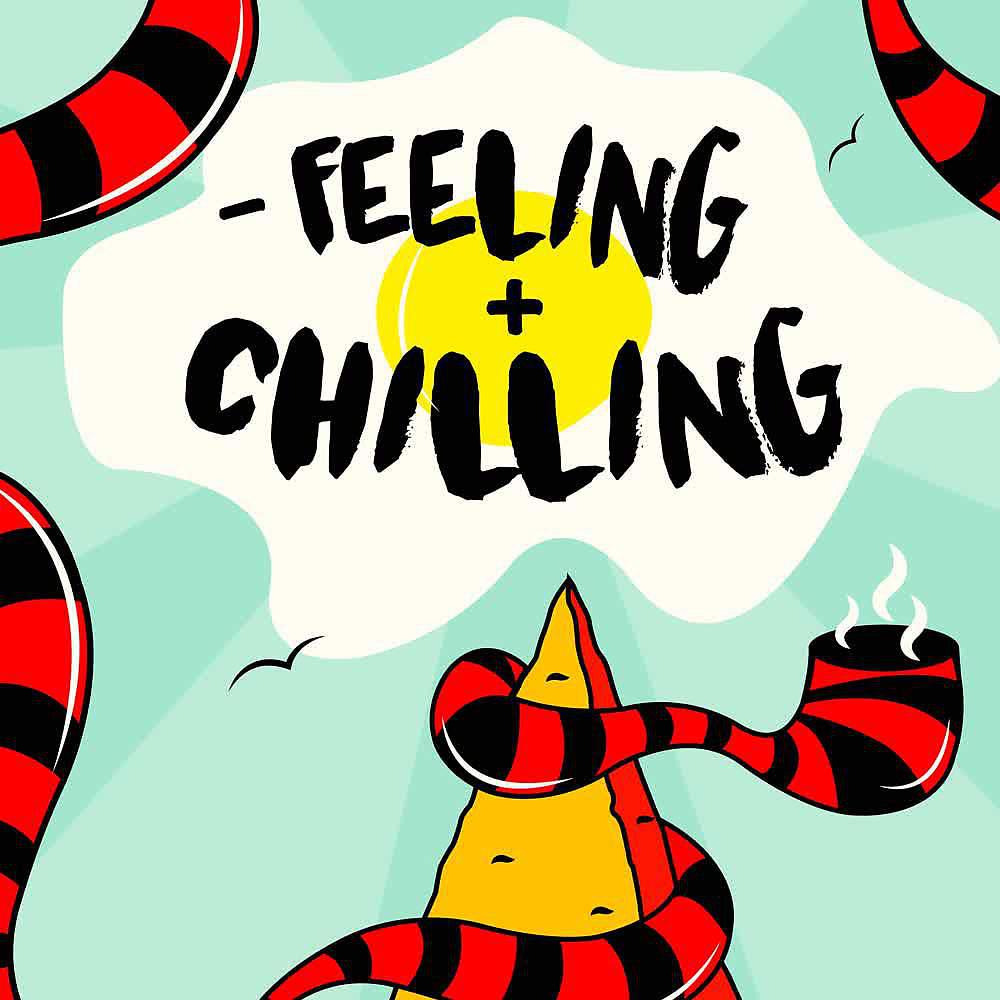 Постер альбома -Feeling + Chilling
