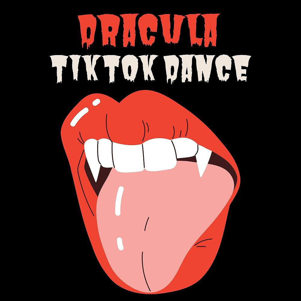 Постер альбома Dracula Tiktok Dance