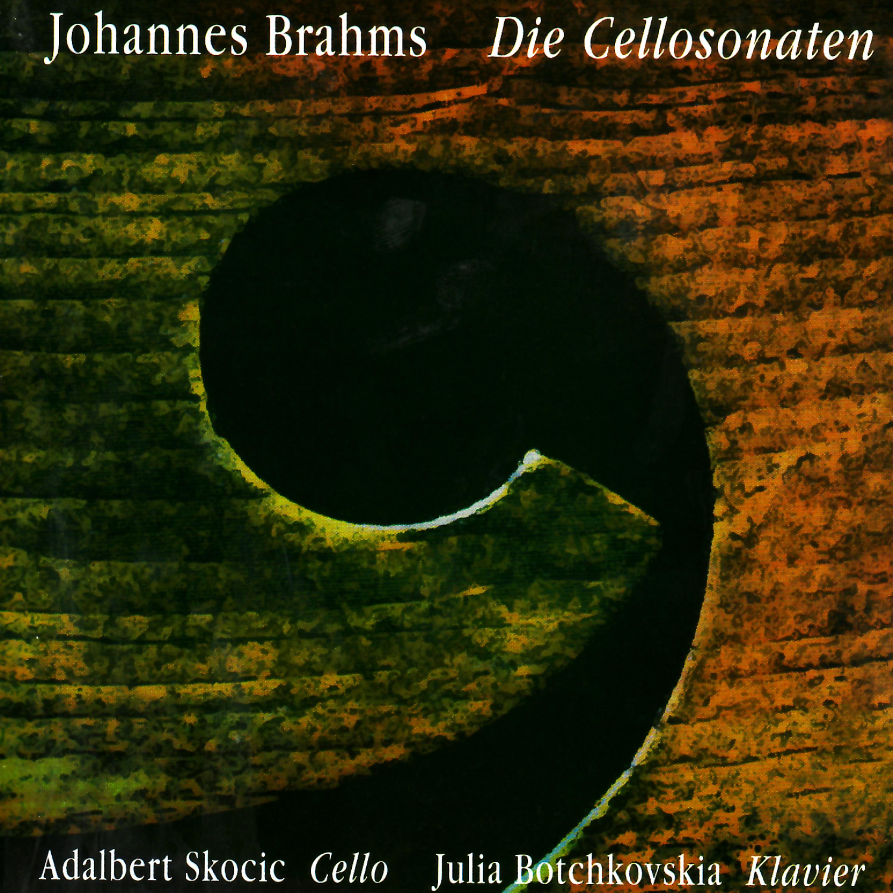 Постер альбома Johannes Brahms: Die Cellosonaten