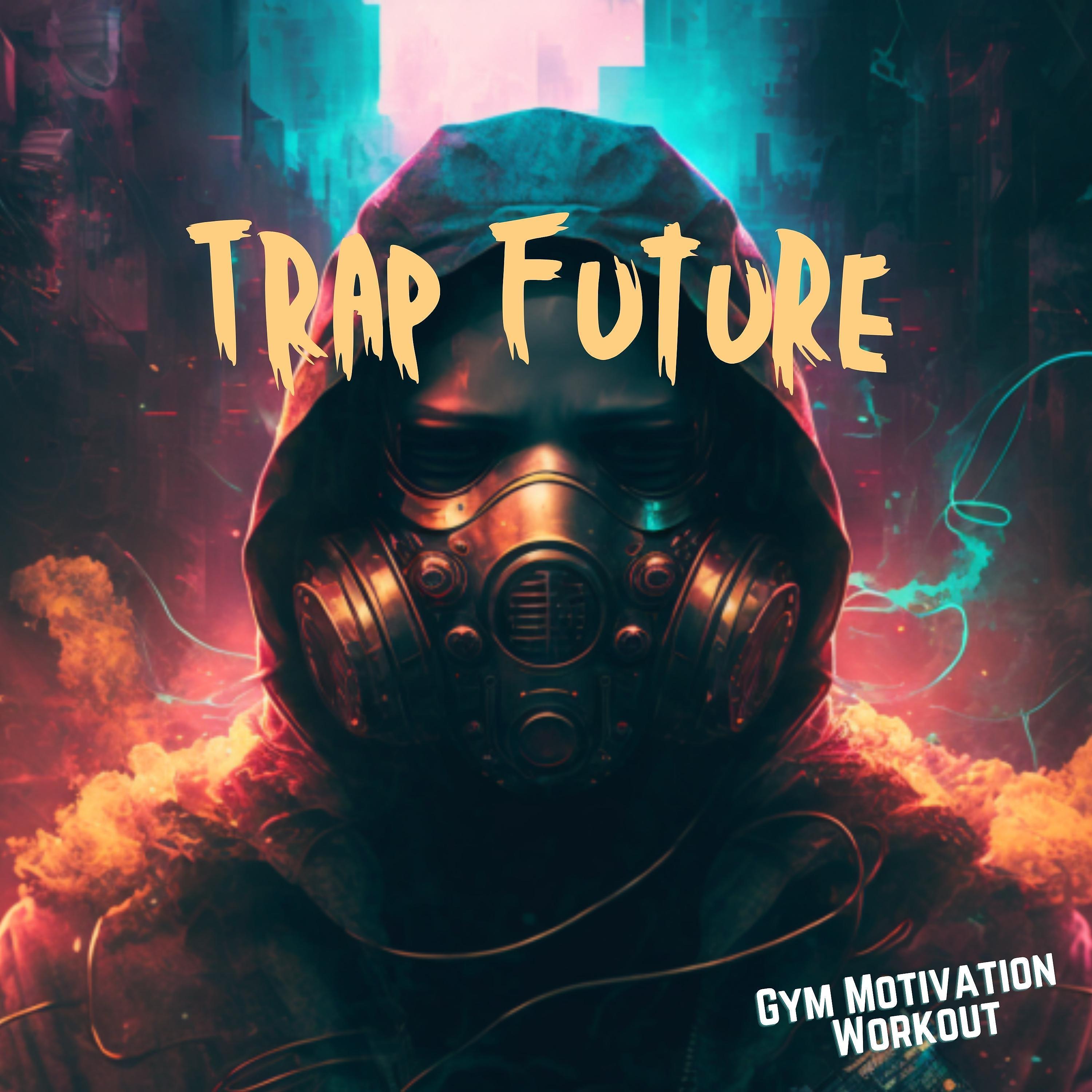 Постер альбома Trap Future