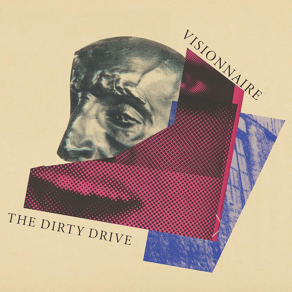 Постер альбома The Dirty Drive