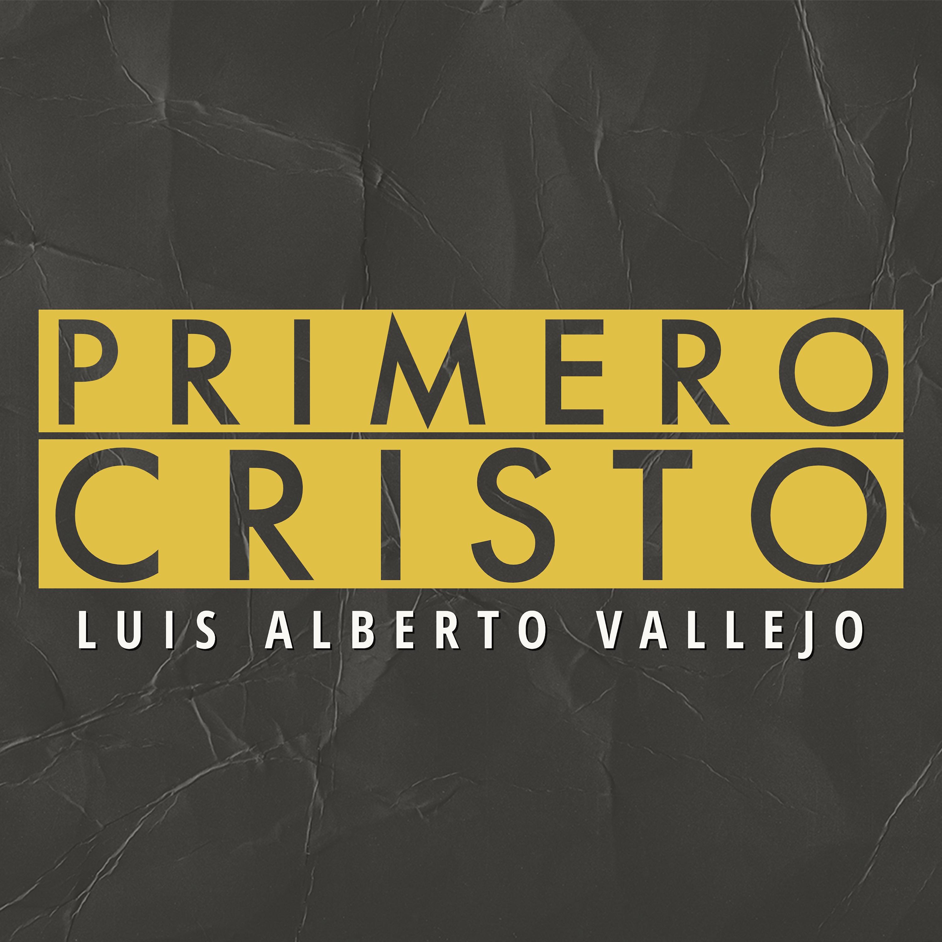 Постер альбома Primero Cristo