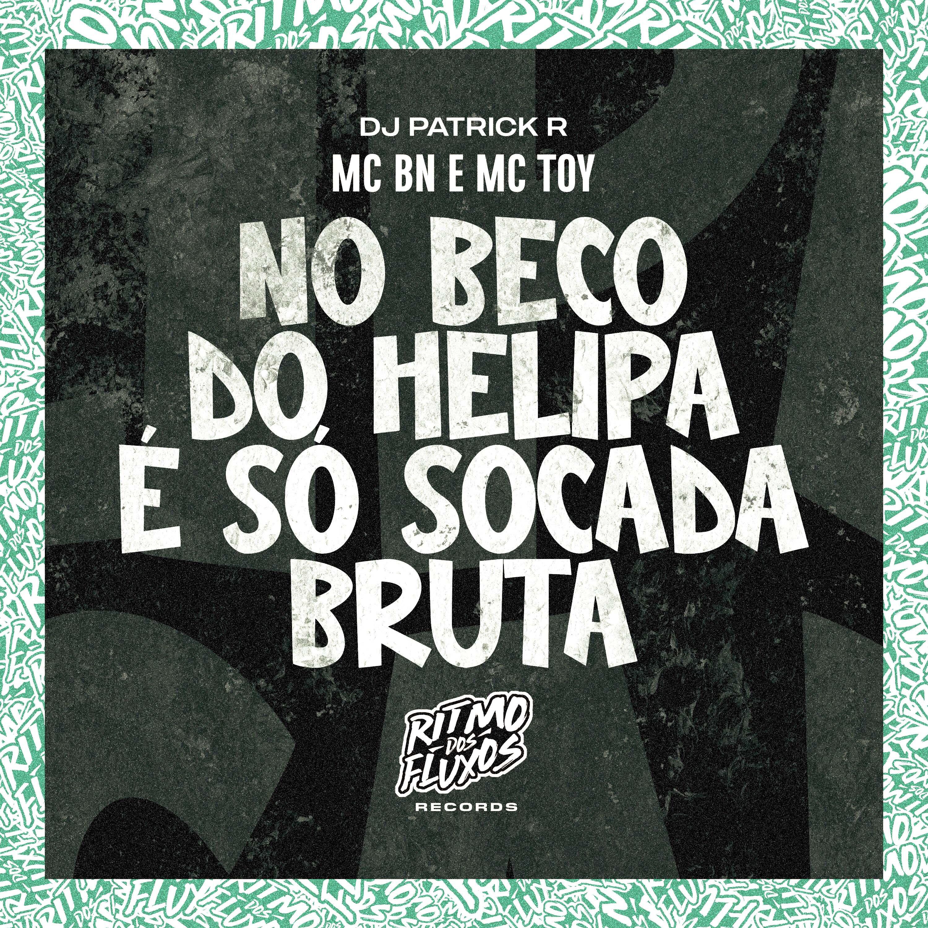 Постер альбома No Beco do Helipa É Só Socada Bruta