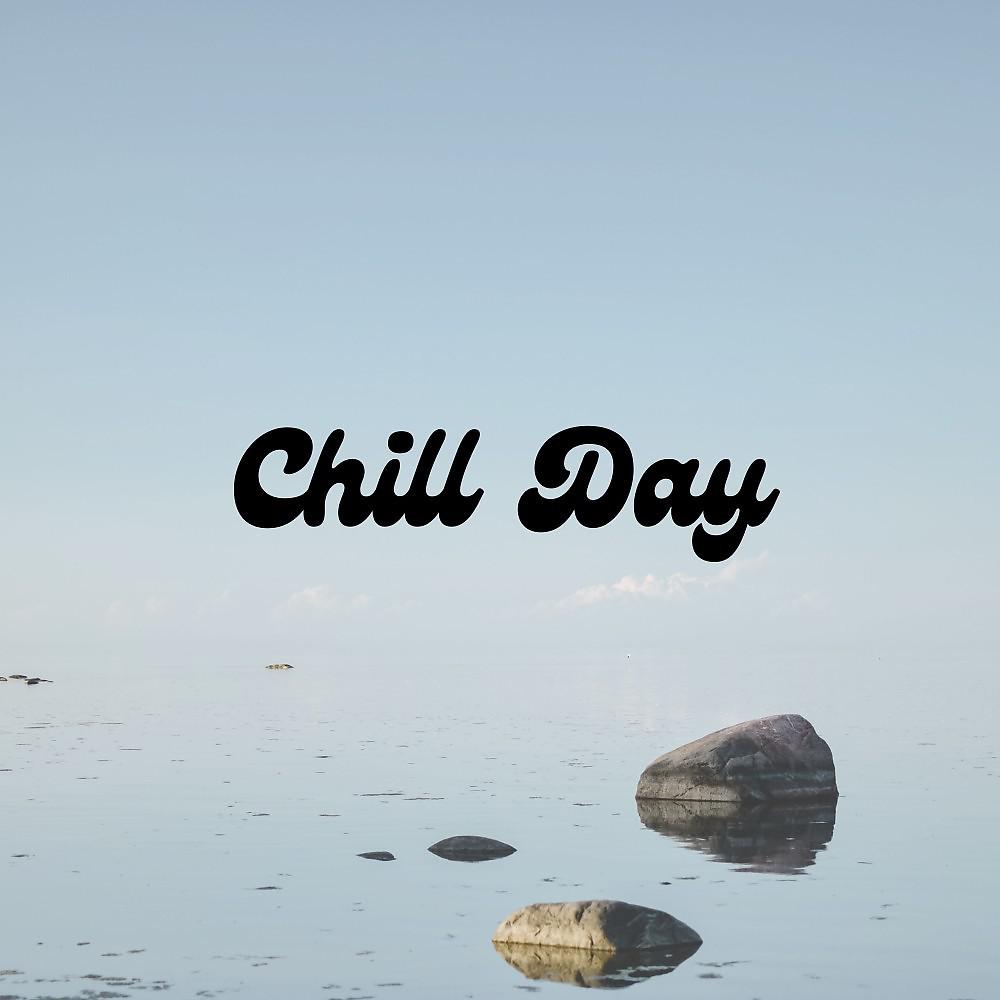 Постер альбома Chill Day