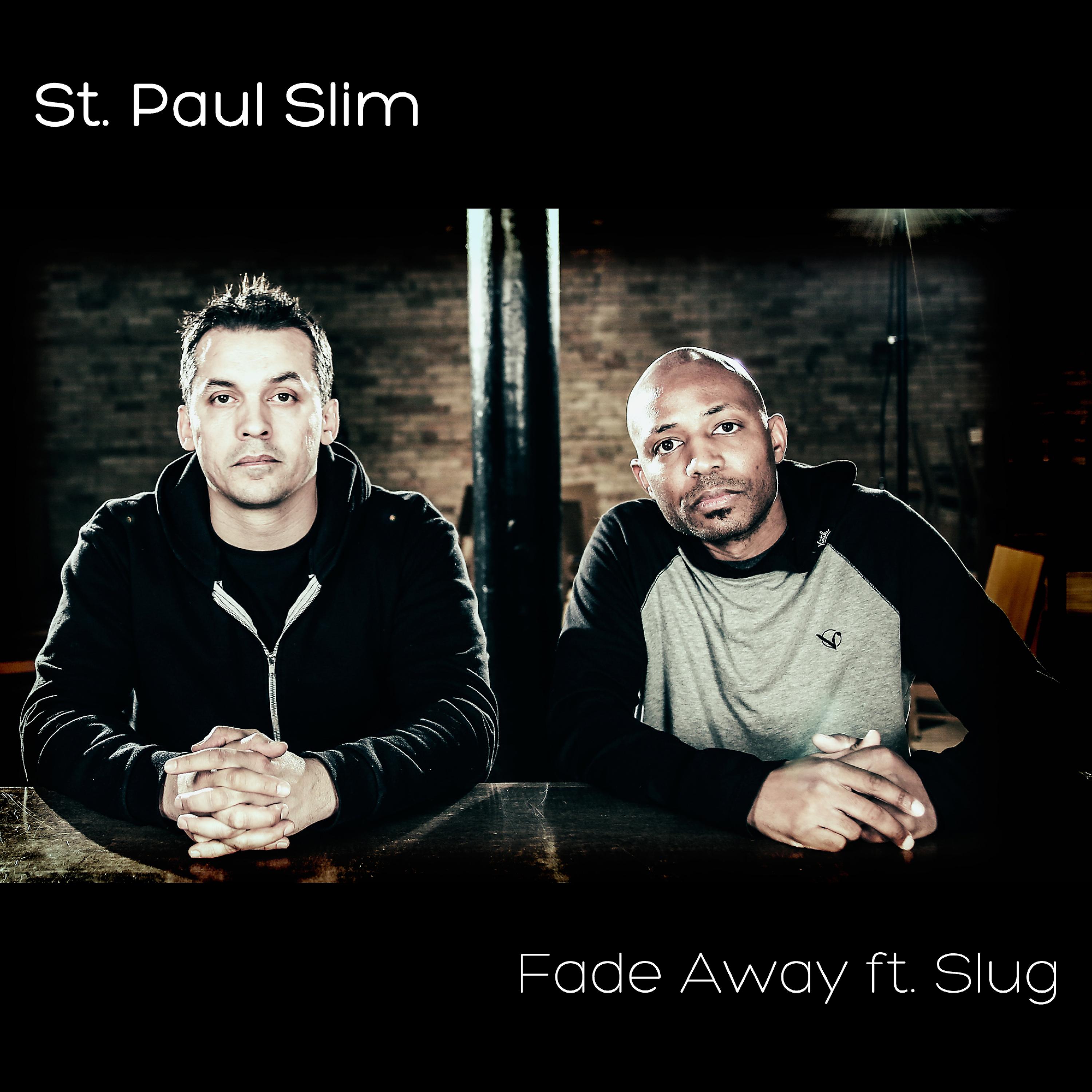 Постер альбома Fade Away (feat. Slug) - Single