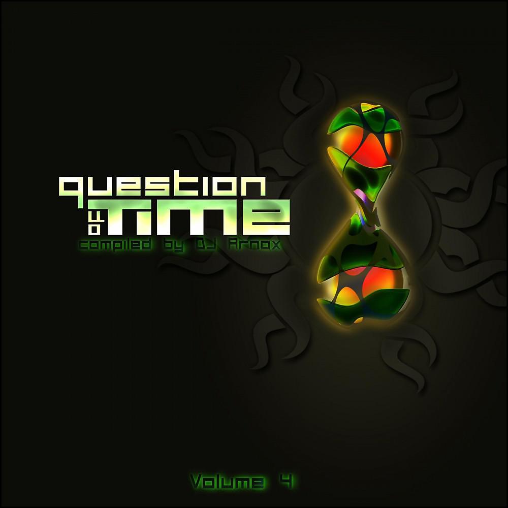 Постер альбома Question of Time, Vol. 4