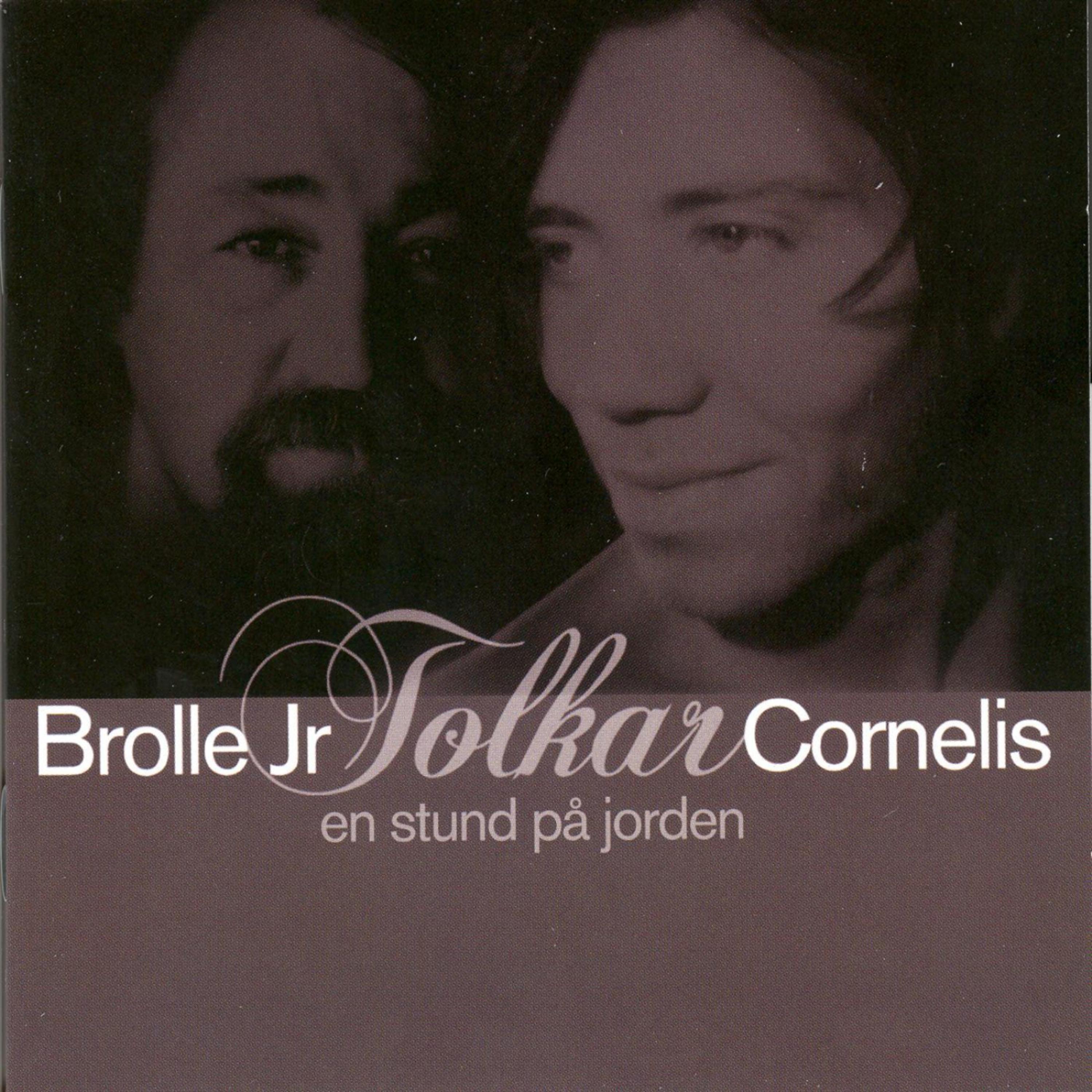 Постер альбома Brolle Jr Tolkar Cornelius, En Stund På Jorden