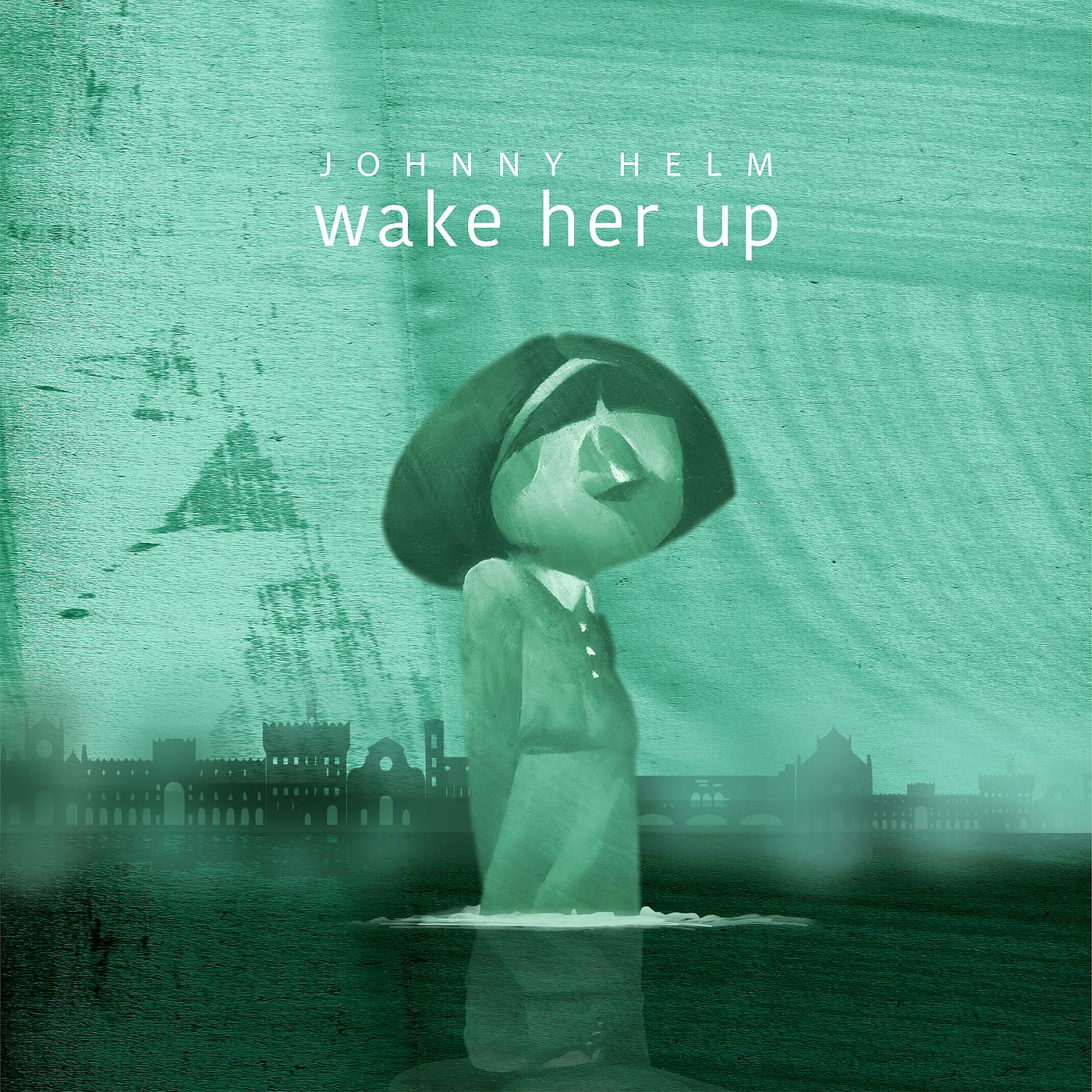 Постер альбома Wake Her Up