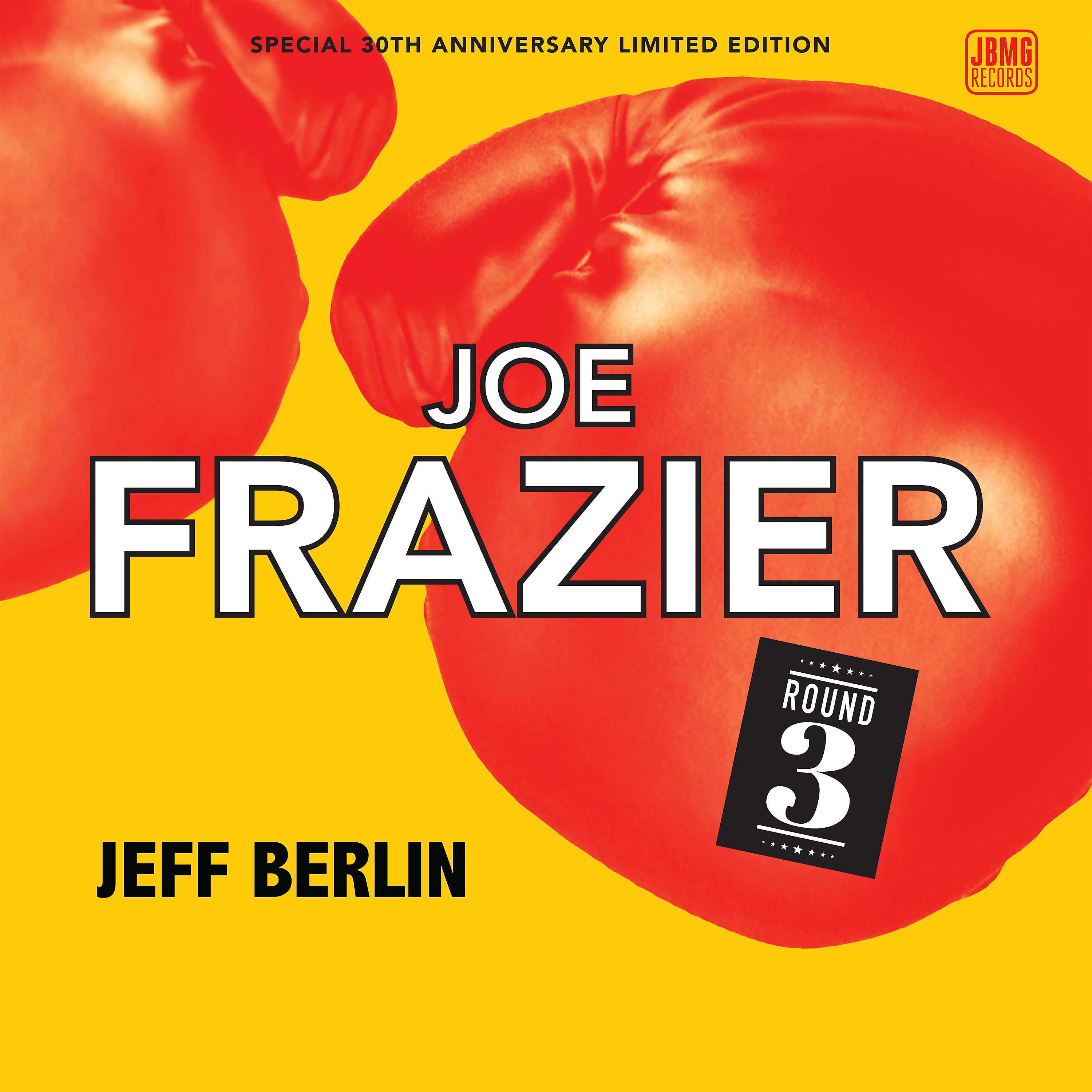 Постер альбома Joe Frazier: Round 3 (30th Anniversary EP)
