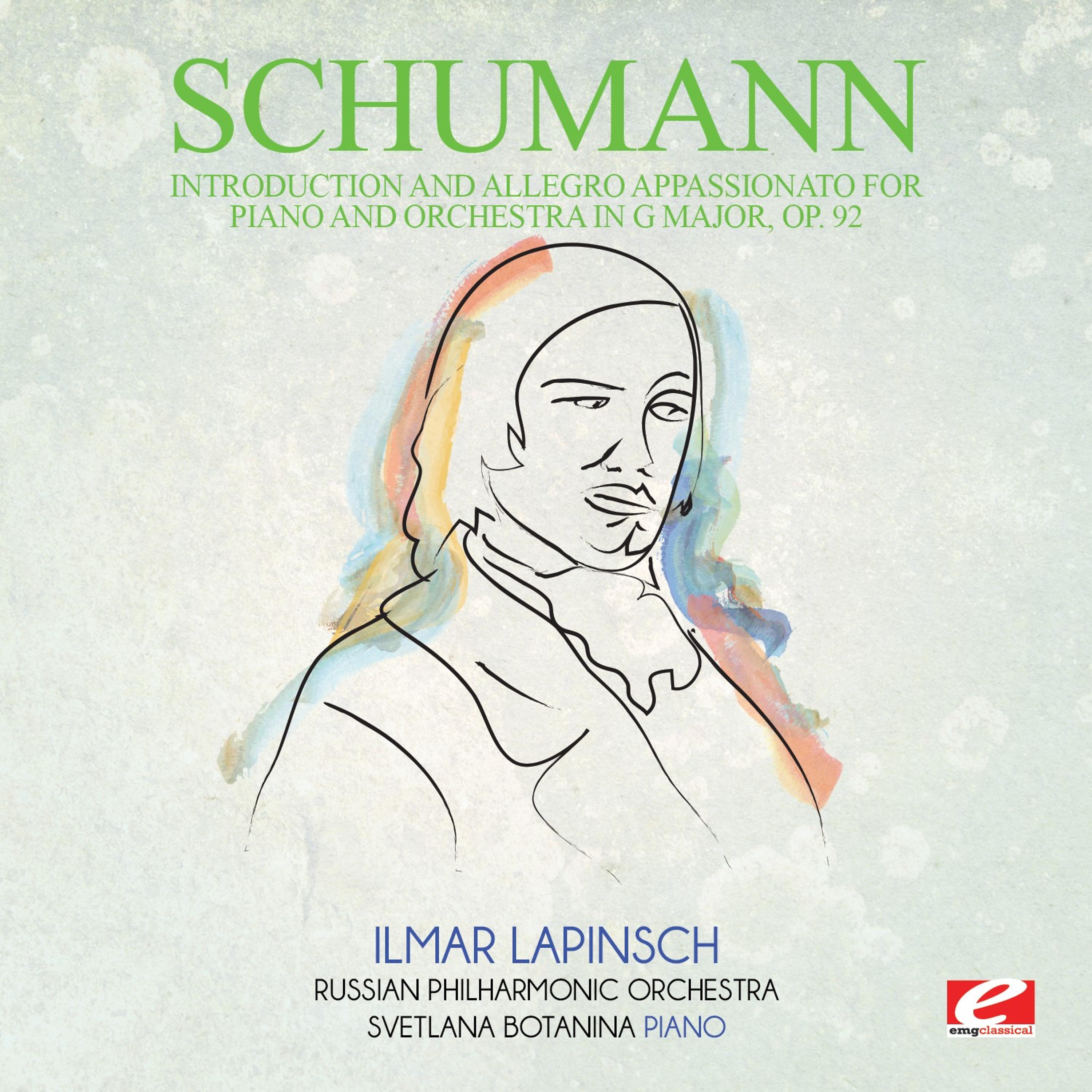 Постер альбома Schumann: Introduction and Allegro Appassionato for Piano and Orchestra in G Major, Op. 92 (Digitally Remastered)
