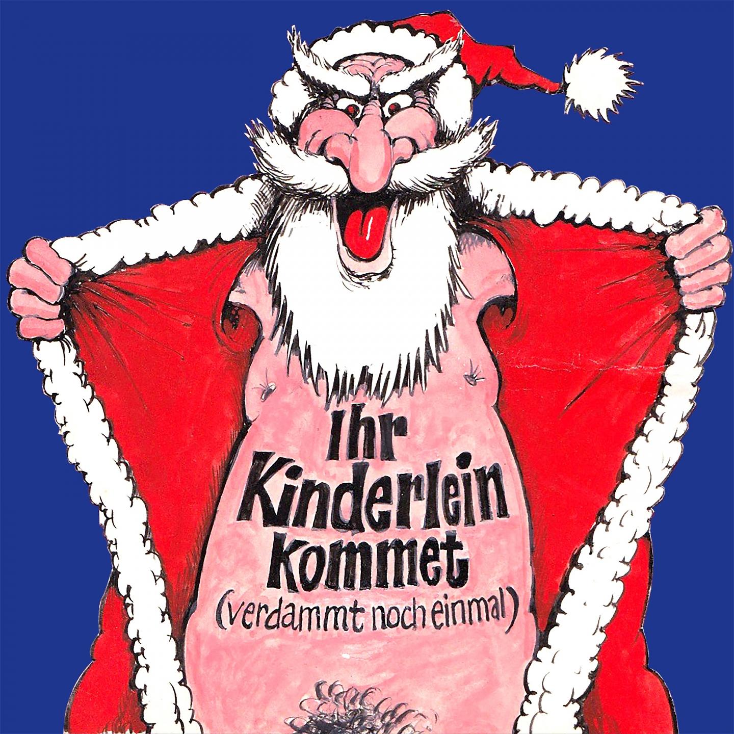 Постер альбома Ihr Kinderlein Kommet (Verdammt noch einmal) [1979]