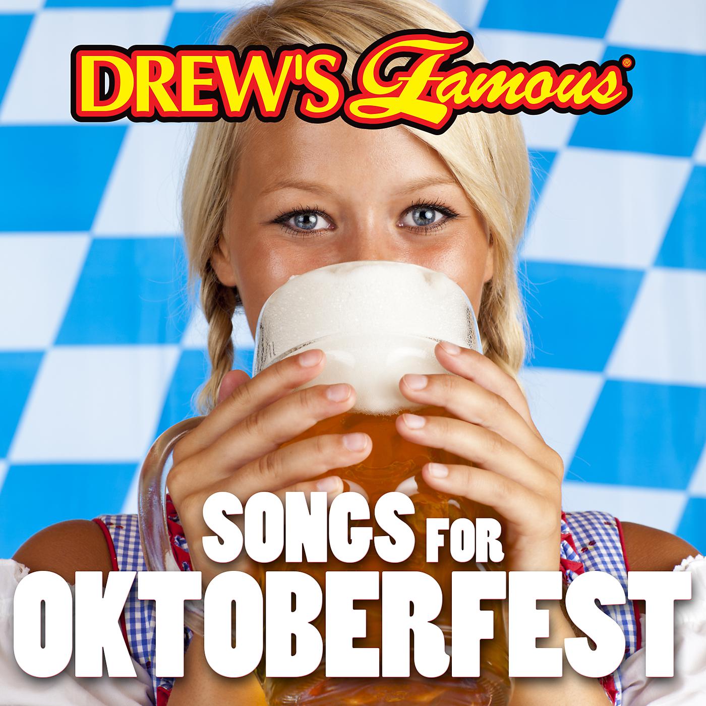 Постер альбома Drew's Famous Songs For Oktoberfest