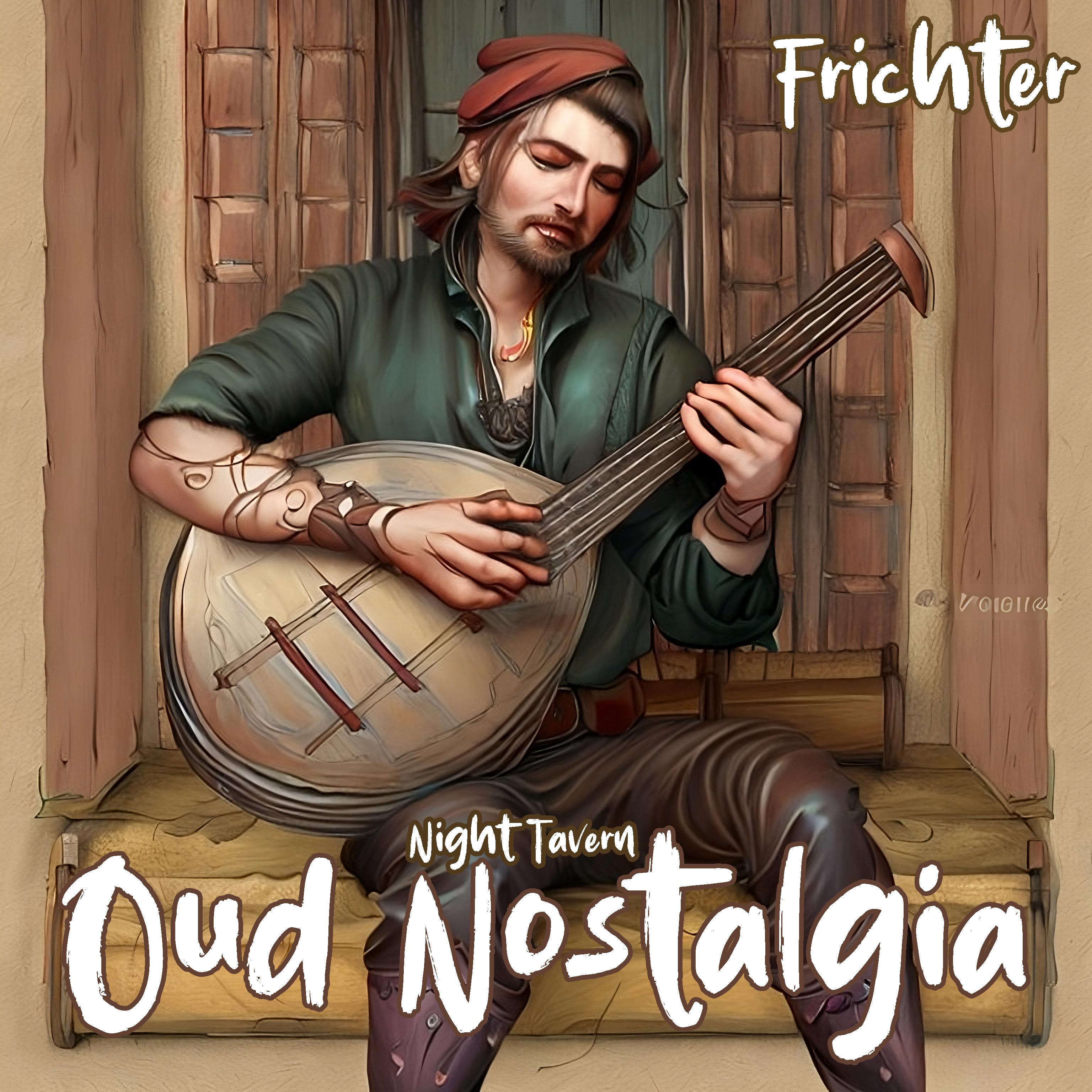 Постер альбома Night Tavern: Oud Nostalgia