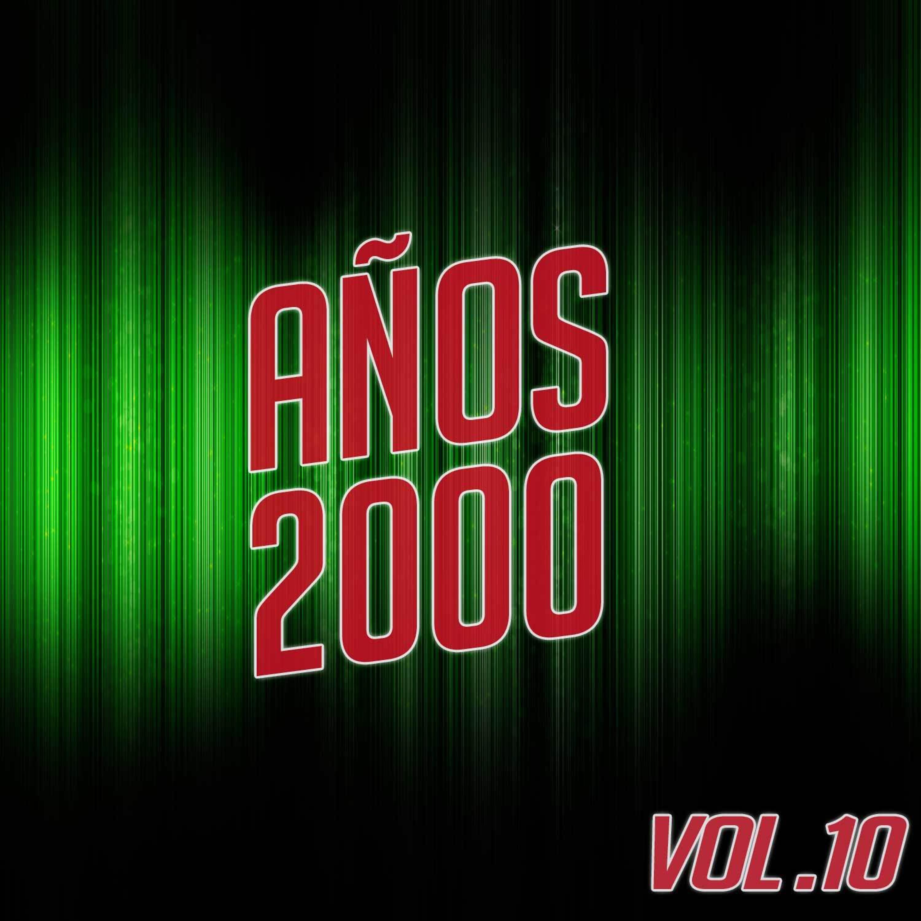 Постер альбома Años 2000 Vol. 10