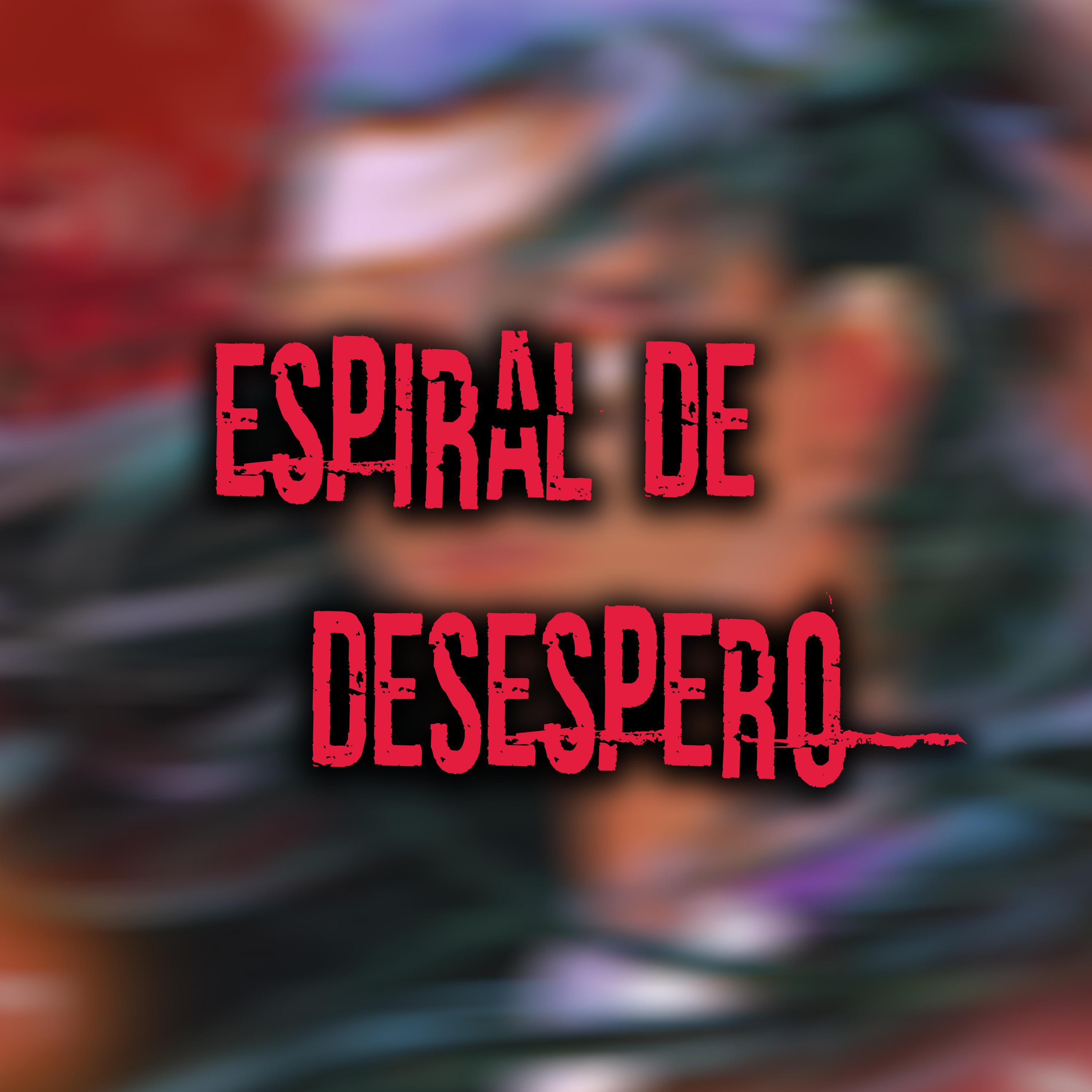 Постер альбома Espiral de Desespero