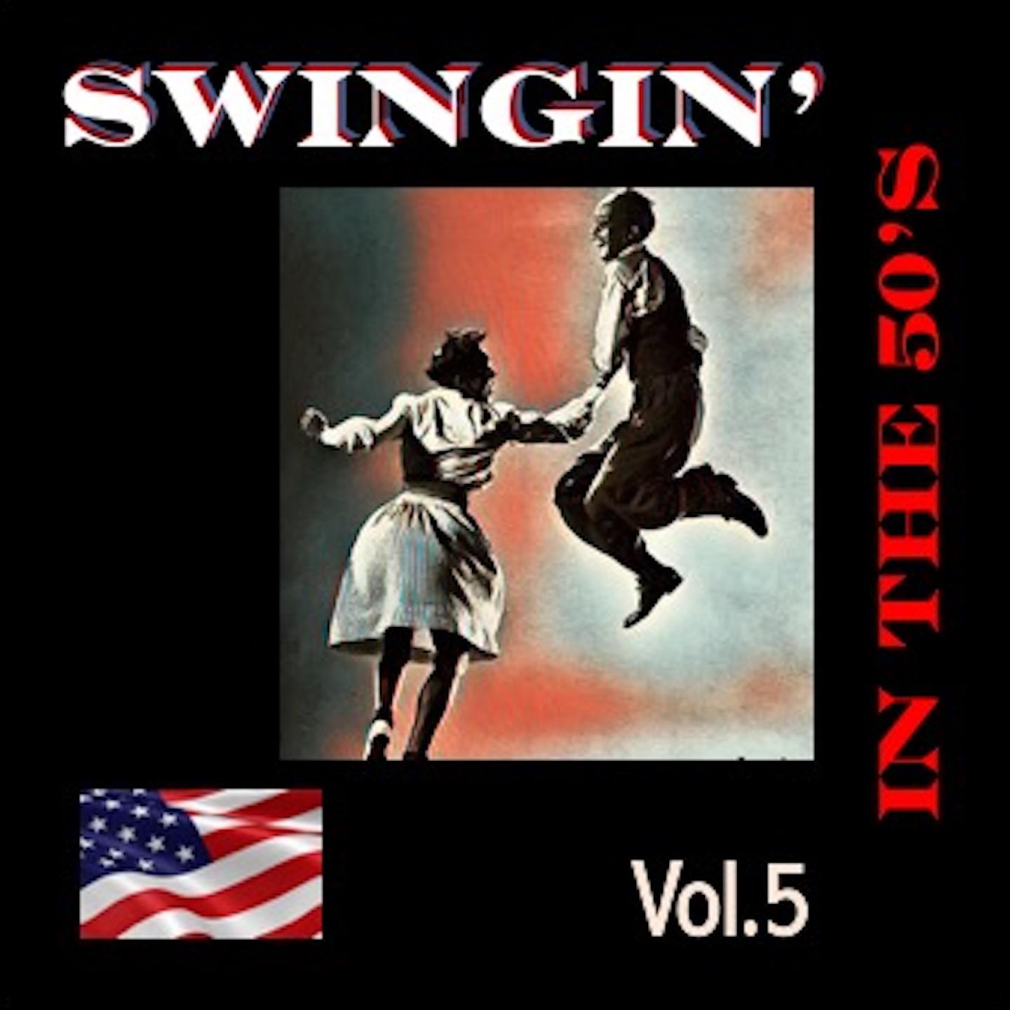 Постер альбома Swingin' in The 50's, Vol. 5