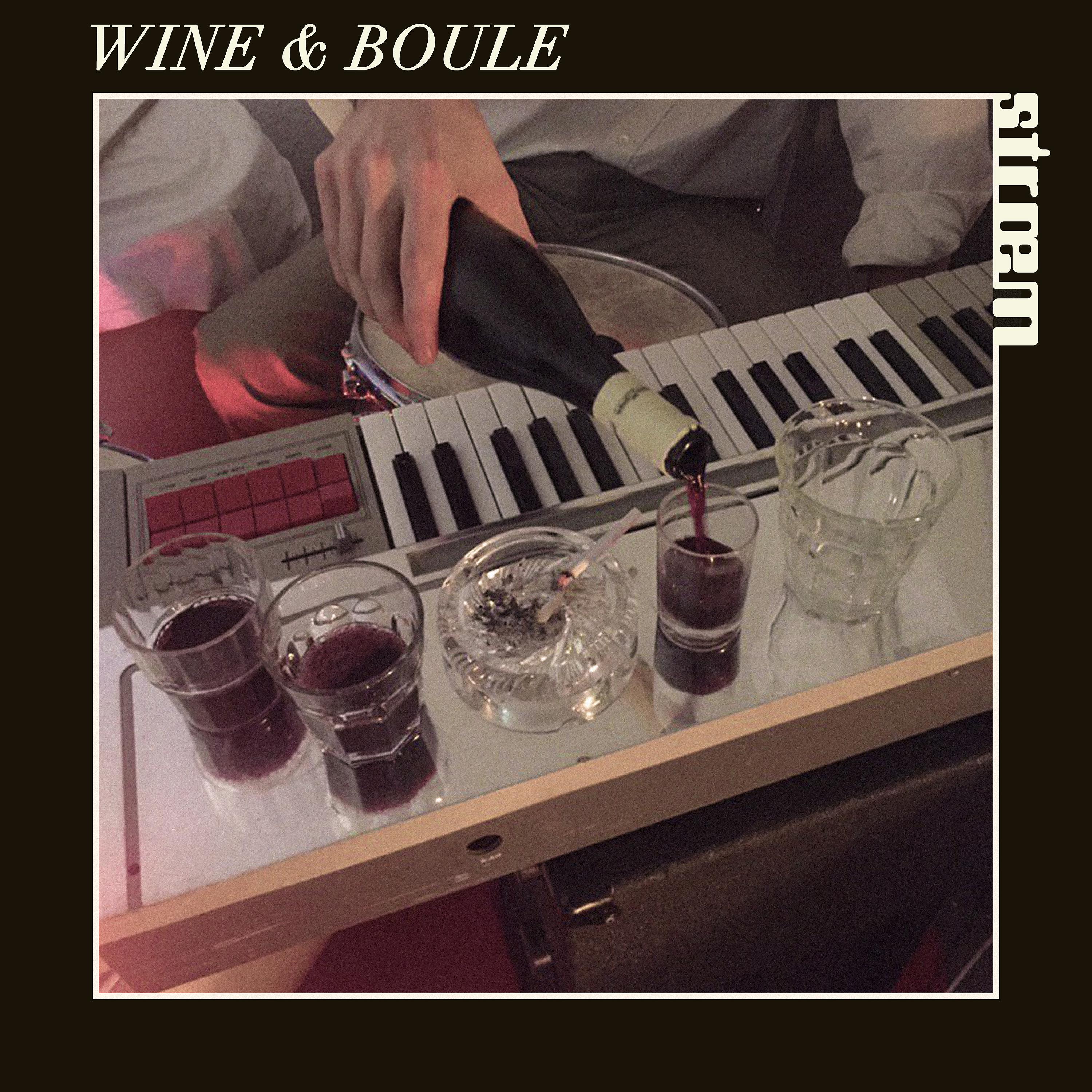 Постер альбома Wine & Boule