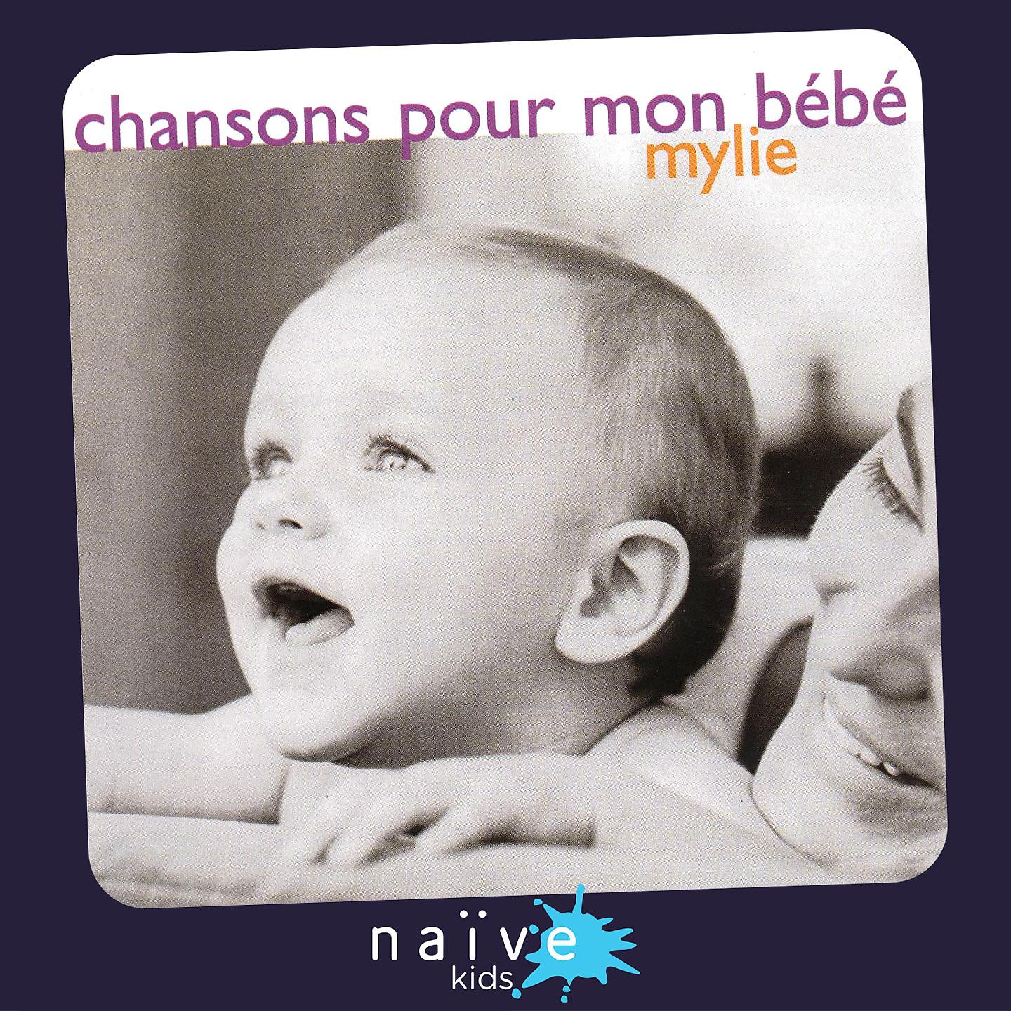 Постер альбома Chansons pour mon bébé Mylie