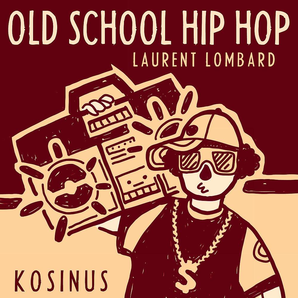 Постер альбома Old School Hip Hop