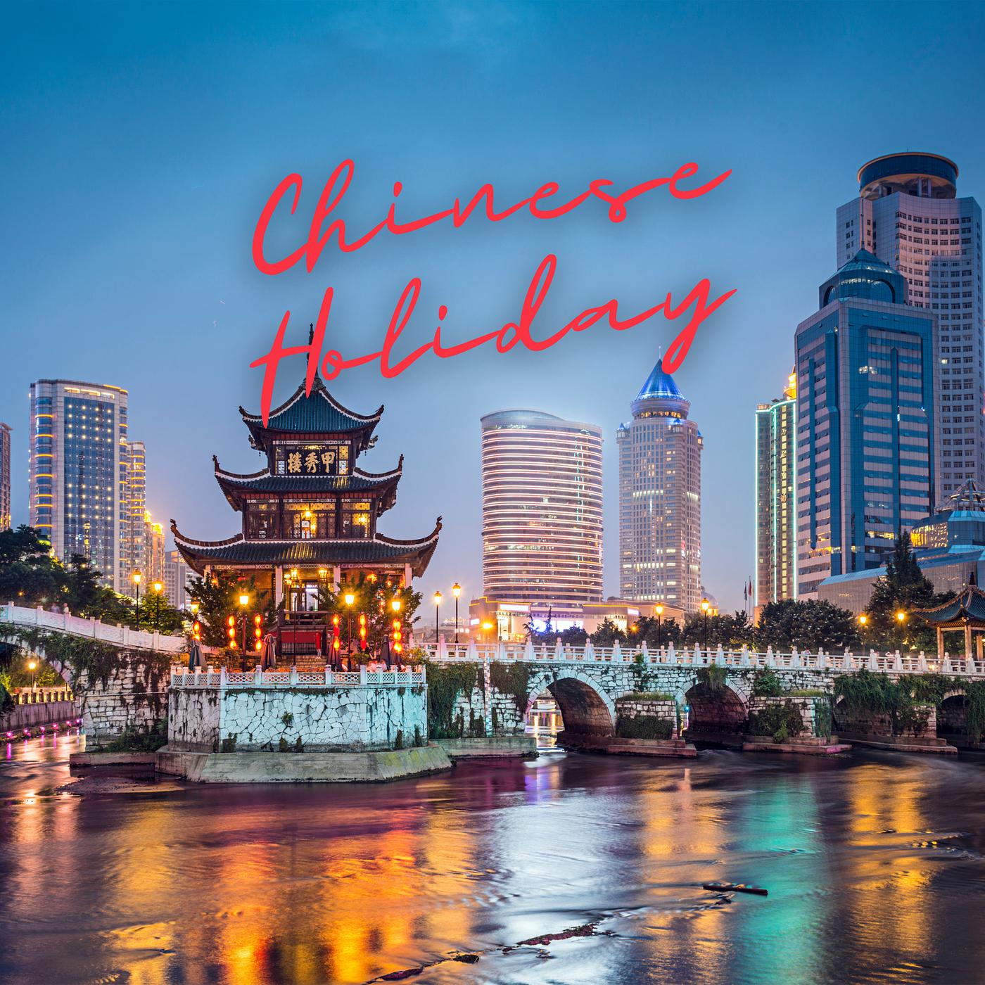 Постер альбома Chinese Holiday