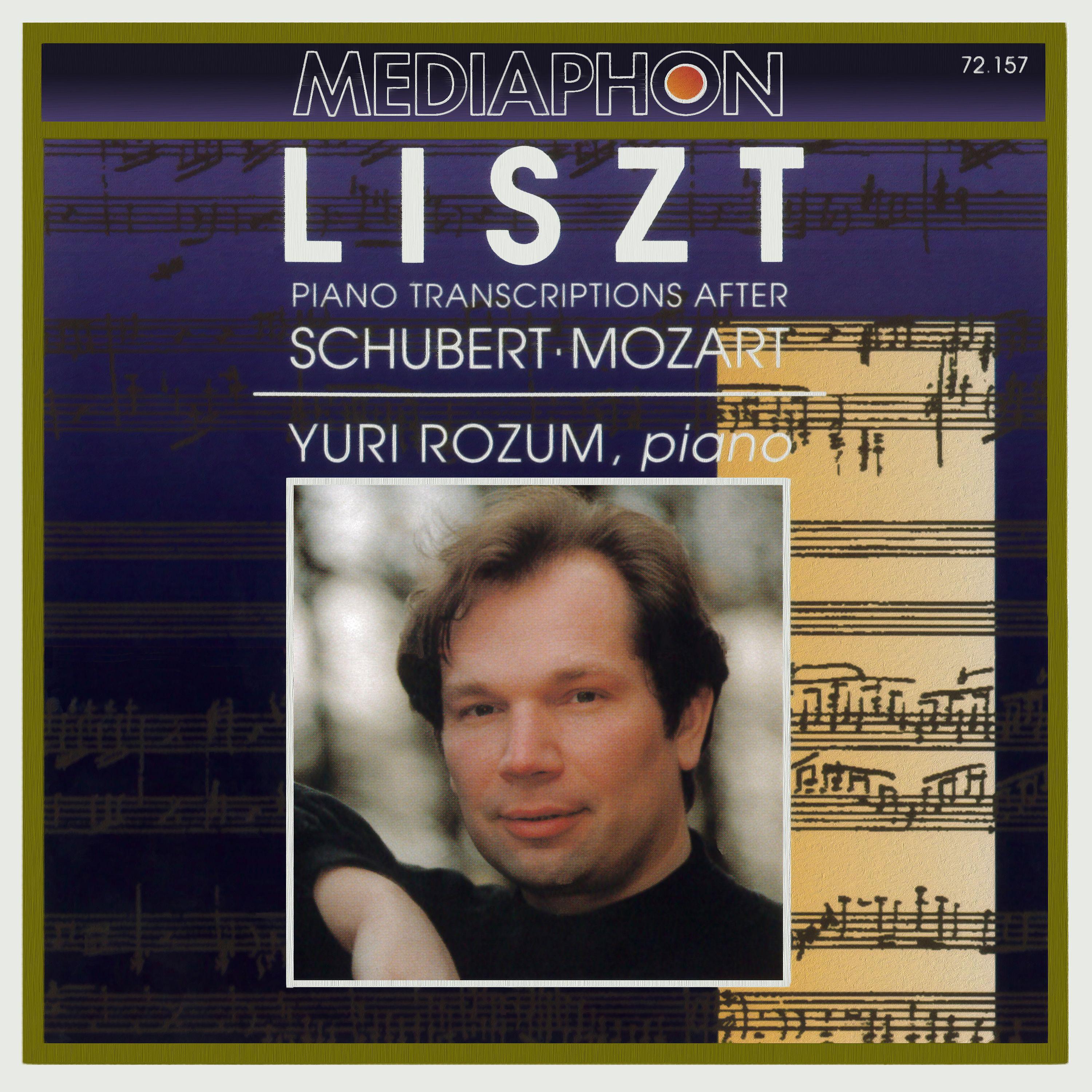 Постер альбома Franz Liszt: Piano Transcriptions After Schubert & Mozart