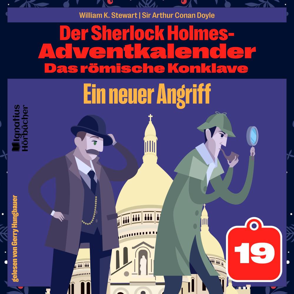 Постер альбома Ein neuer Angriff (Der Sherlock Holmes-Adventkalender: Das römische Konklave, Folge 19)