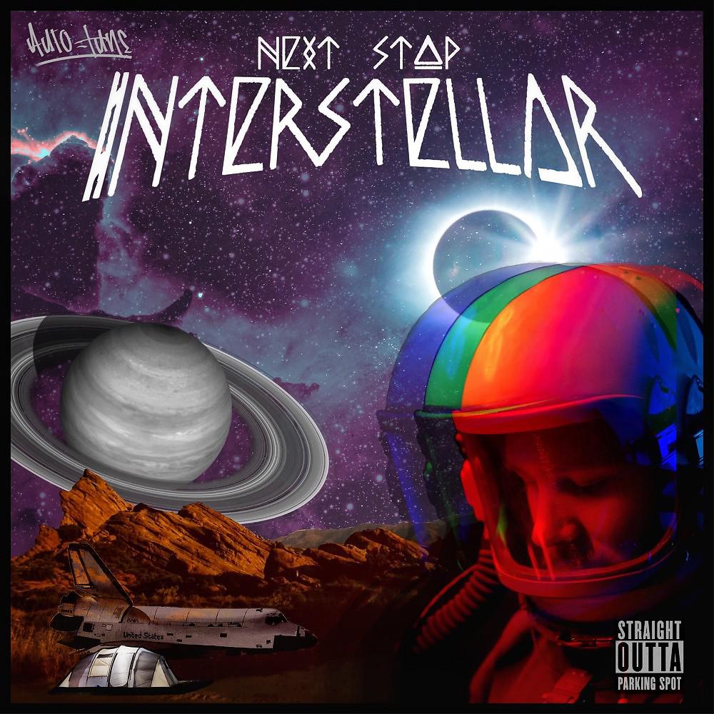 Постер альбома Next Stop Interstellar