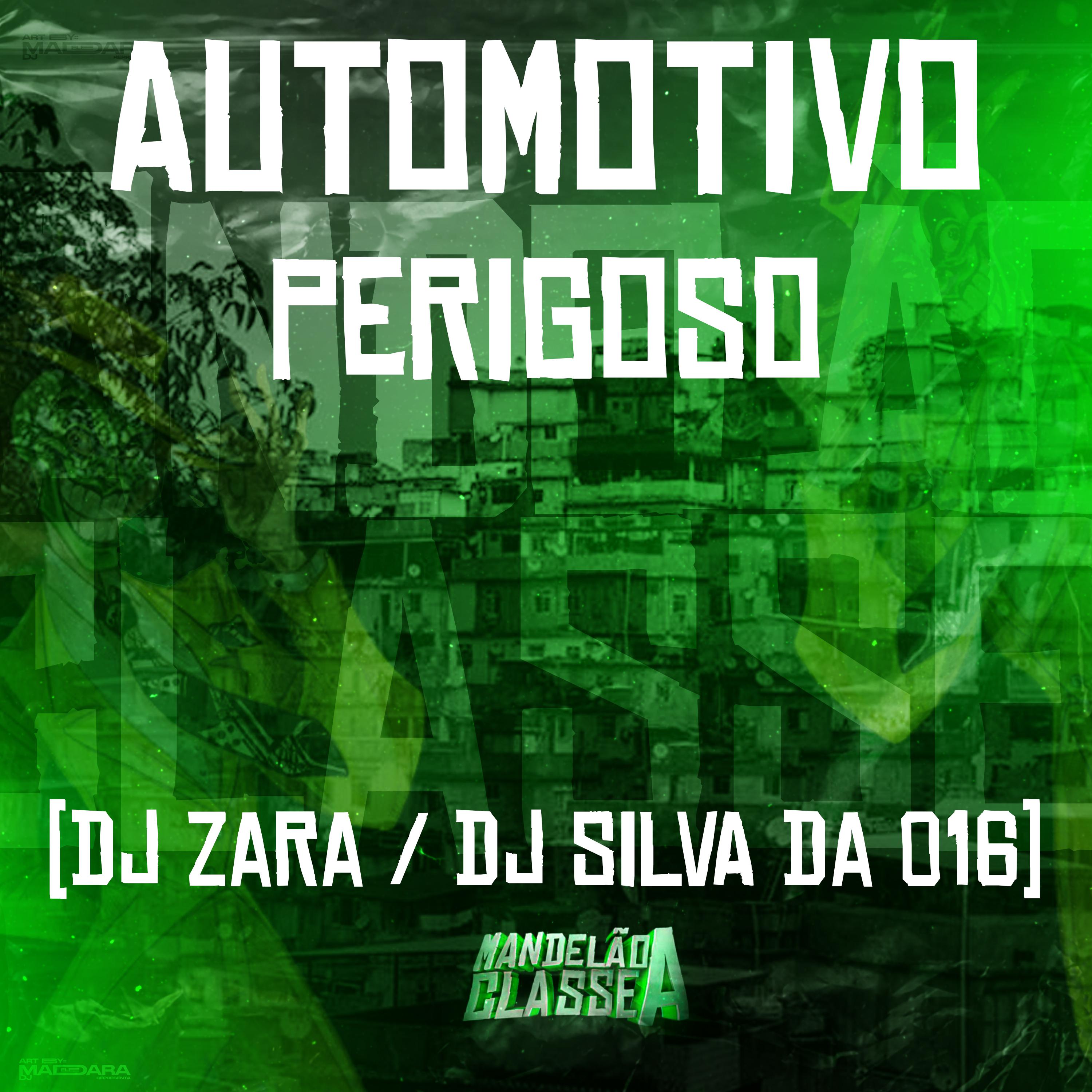 Постер альбома Automotivo Perigoso