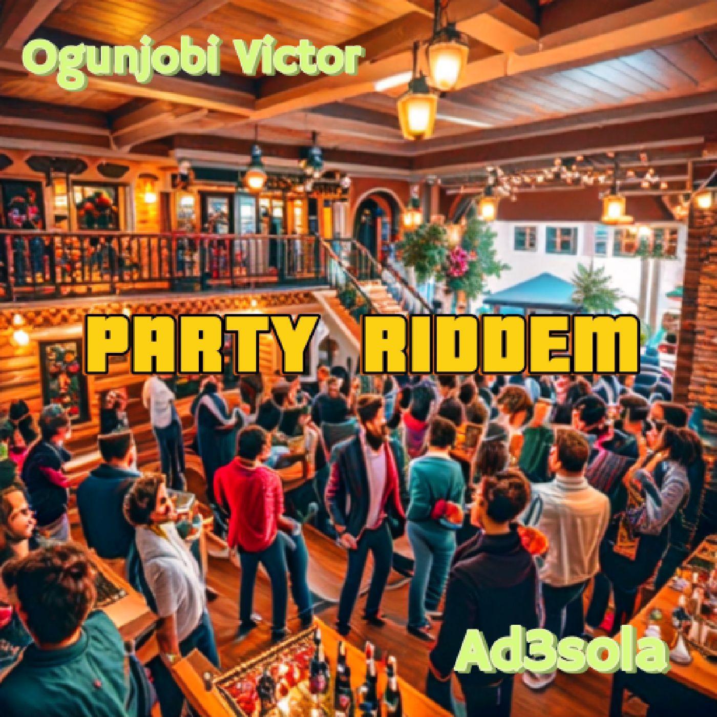 Постер альбома Party Riddem (feat. Ad3sola)