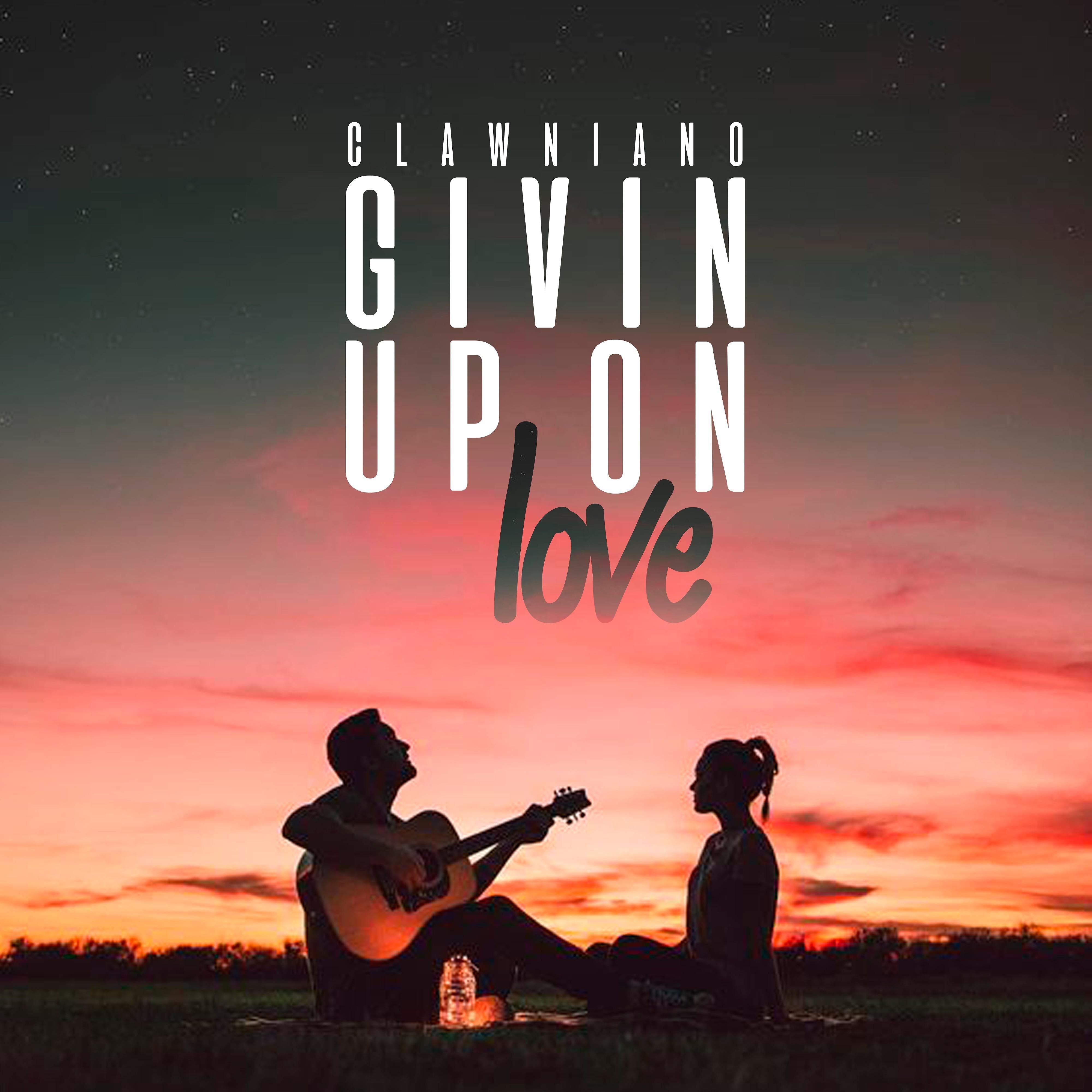 Постер альбома Givin Up on Love