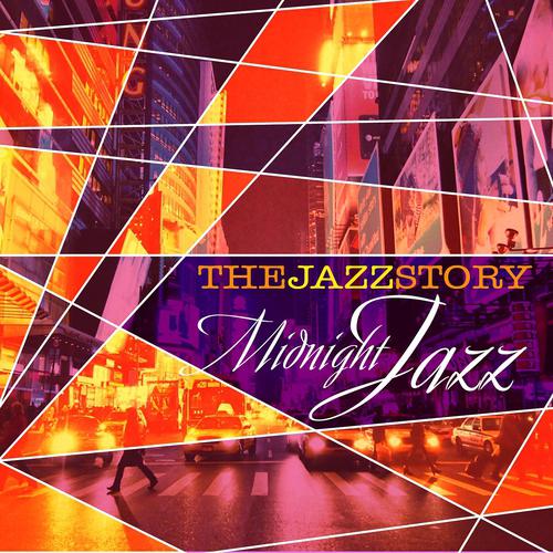 Постер альбома The Jazz Story - Midnight Jazz